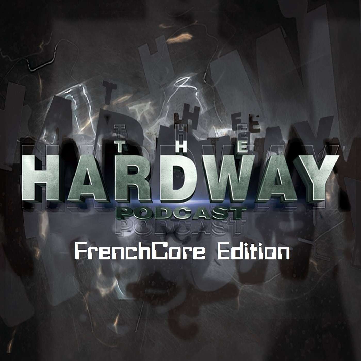 The HardWay Podcast 020 Frenchcore Edition (The HardWay DJ Mix) episode artwork