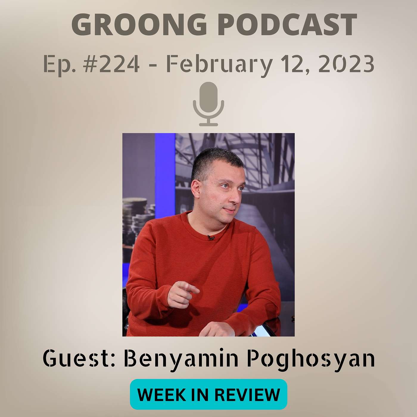 Earthquake in Turkey and Syria | Armenia-Azerbaijan Conflict | Lavrov Interview | EU and CSTO Missions | Shifting Public Perceptions | Political Shuffles in Yerevan | Ep 224 - Feb 12, 2023