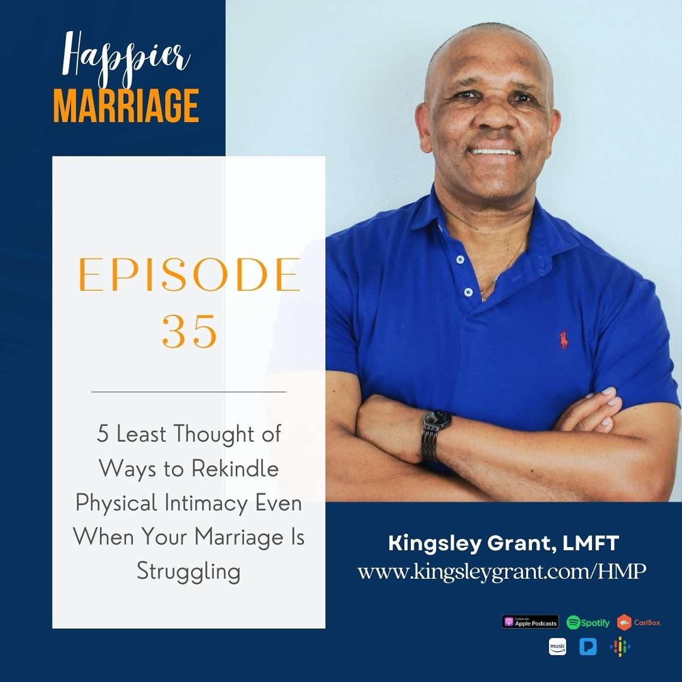 HMS0035 | 5 Least Thought of Ways to Rekindle Physical Intimacy Even When Your Marriage Is Struggling
