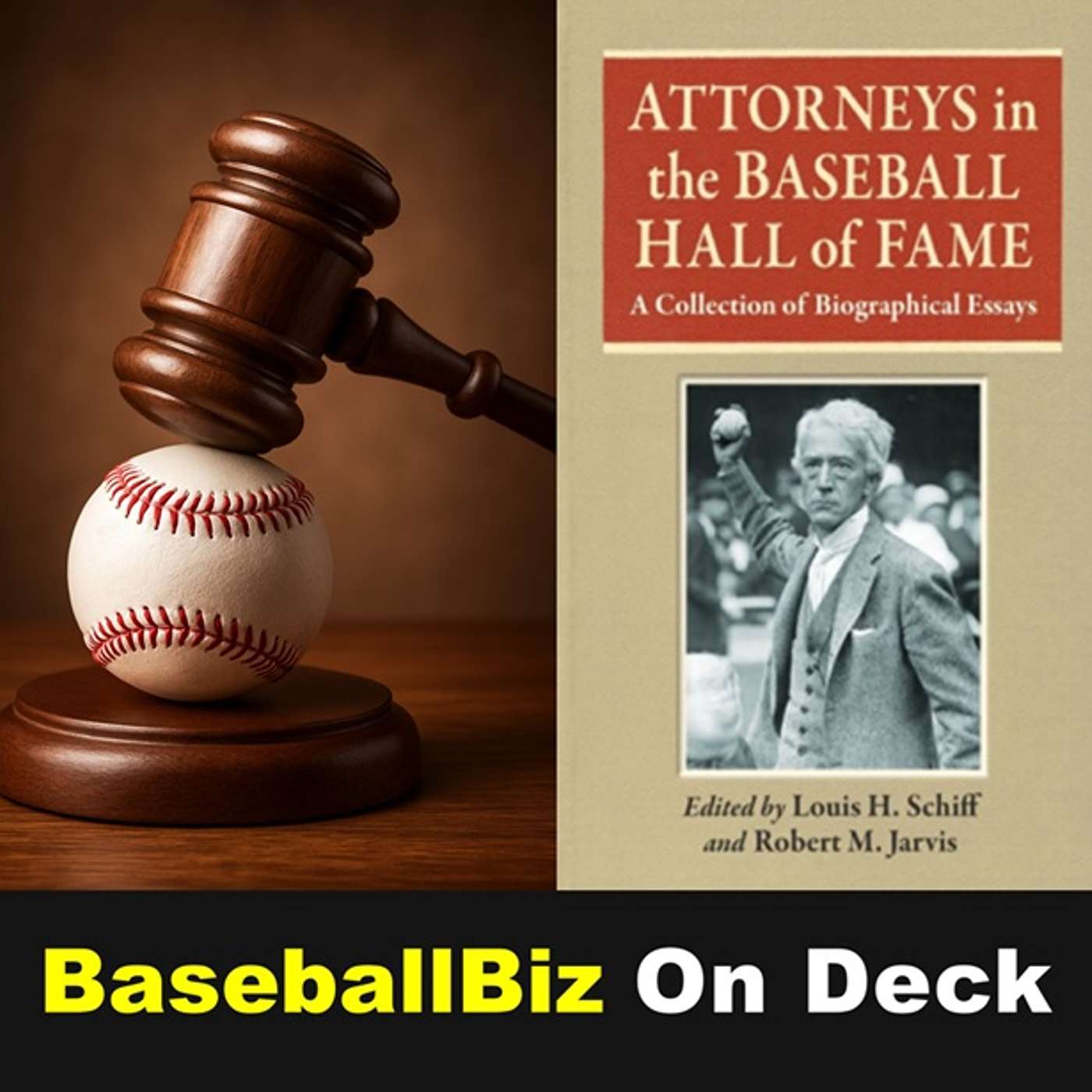 Attorneys in the Baseball Hall of Fame, with Lou Schiff