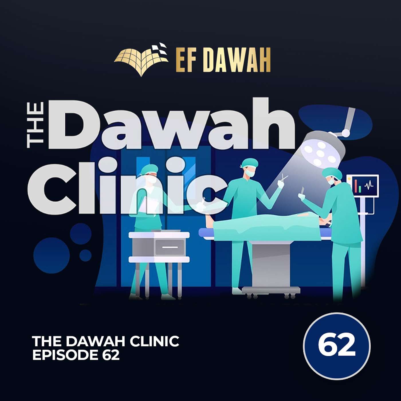 The Dawah Clinic Episode 62 episode artwork