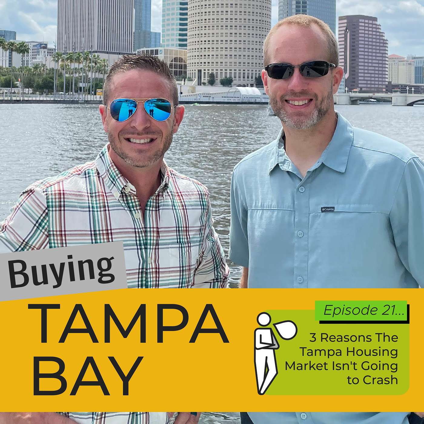 21 - 3 Reasons The Tampa Housing Market Isn't Going to Crash episode artwork
