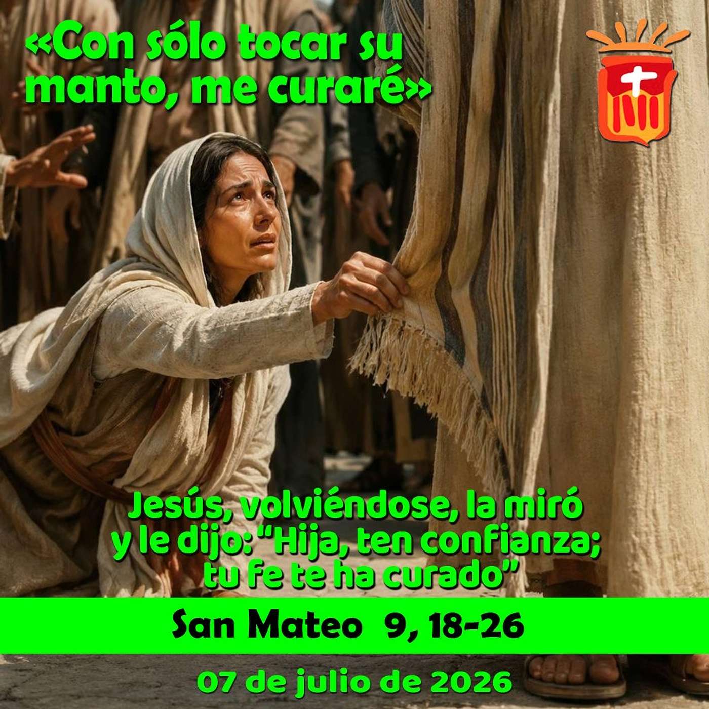 2026-07-06 San Mateo 9, 18-26: Lunes XIV Ordinario