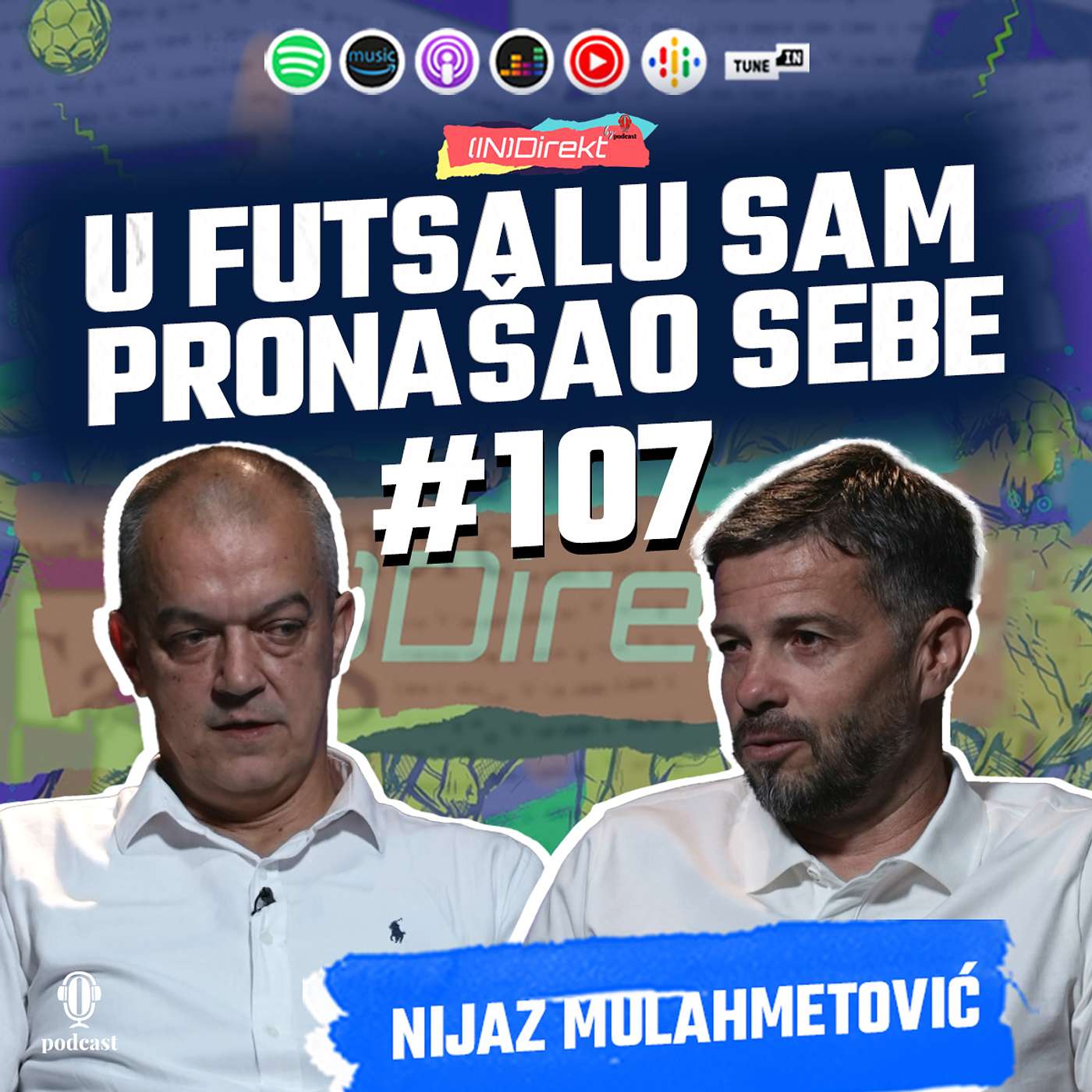 Nijaz Mulahmetović: Futsal mi je vratio sve ono što mi fudbal nije dao - (IN)Direkt