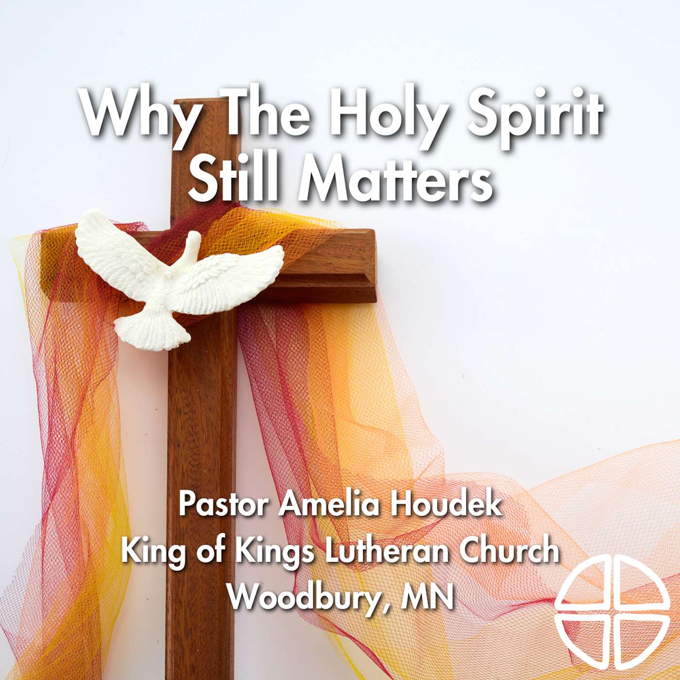 Why The Holy Spirit Still Matters // Pastor Amelia Houdek episode artwork