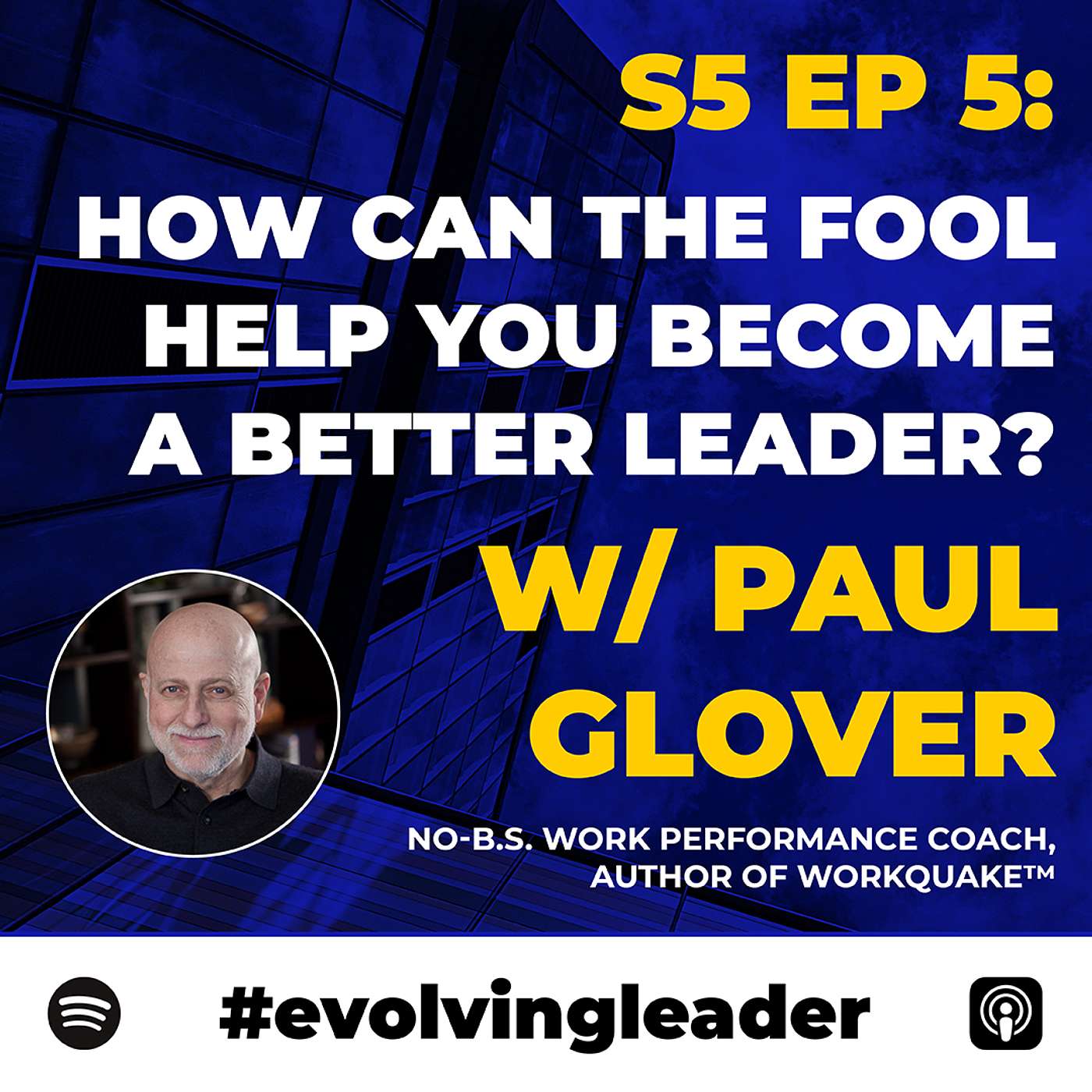 cover of episode How Can the Fool Help You Become a Better Leader? with Paul Glover