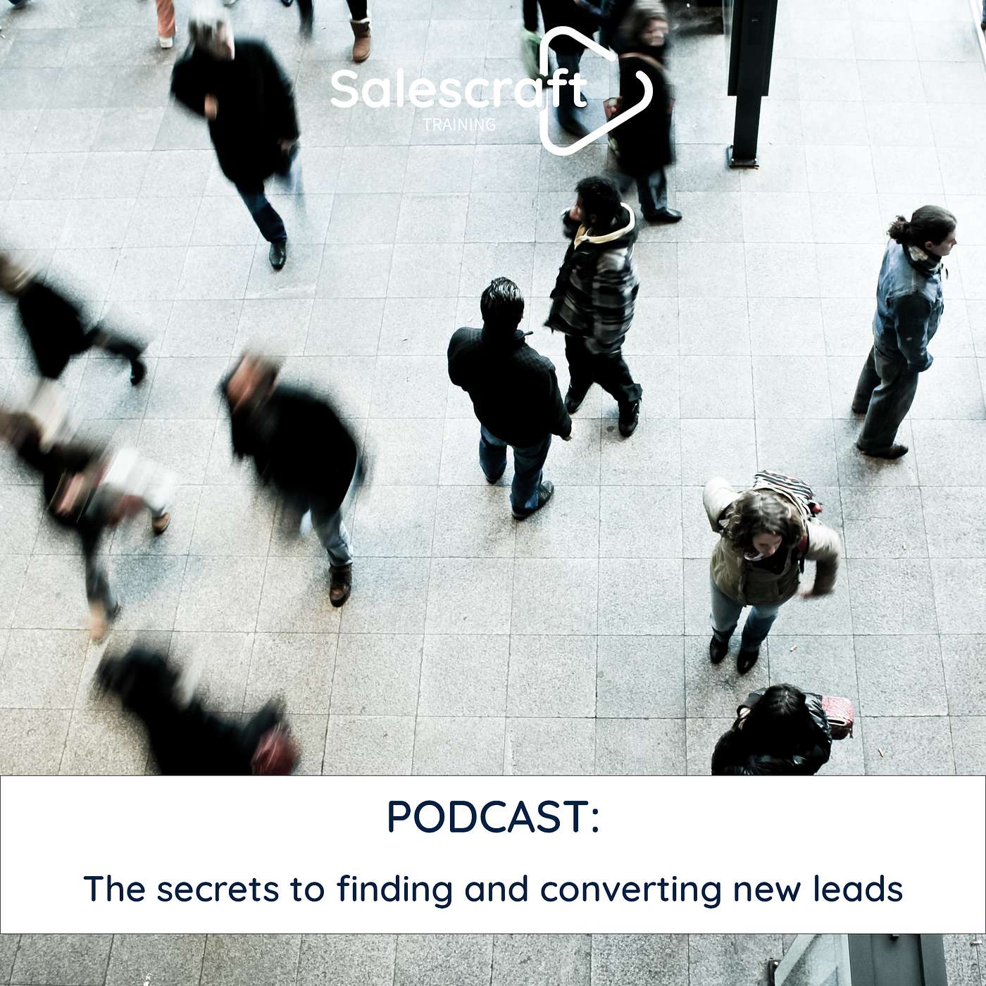 The secrets to finding and converting new leads