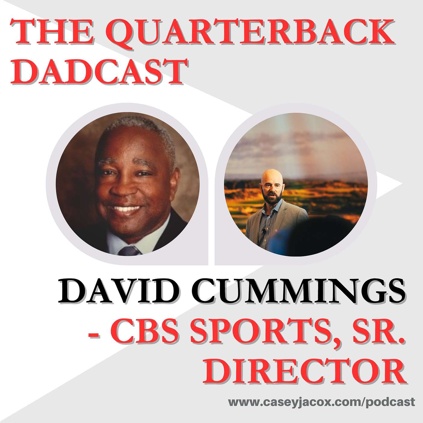 David Cummings - The Intersection of Fatherhood, Empathy, Diversity & Accepting Others (CBS Sports) episode artwork