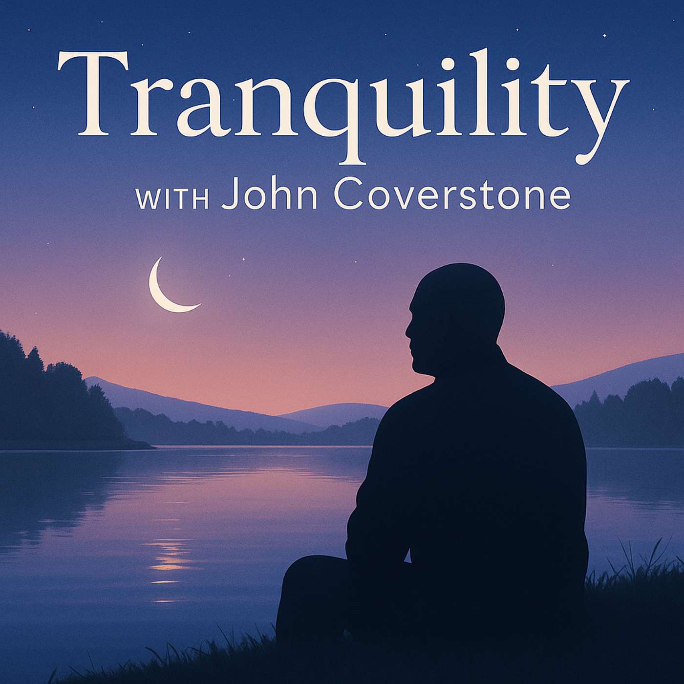 Tranquility with John Coverstone podcast artwork