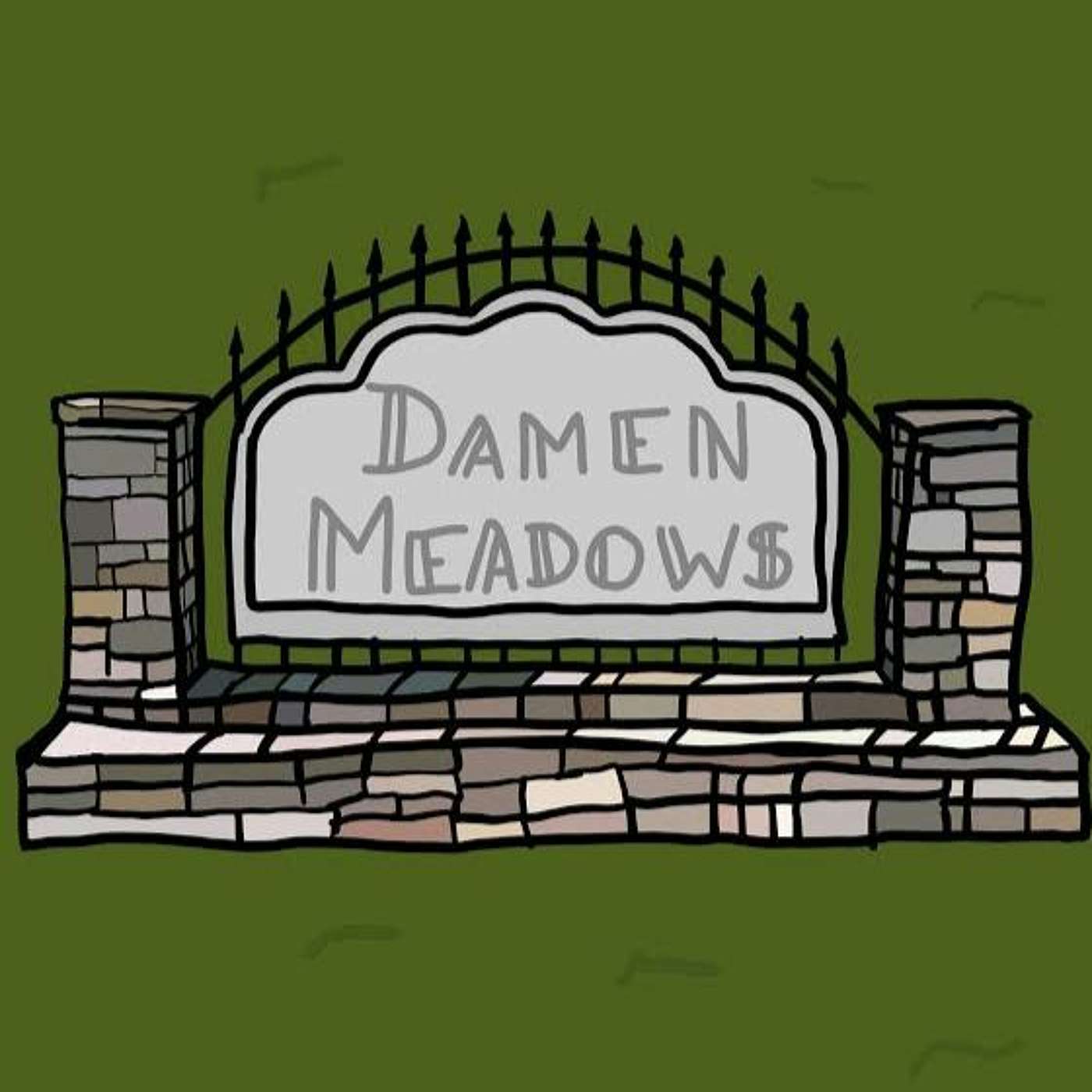 Damen Meadows (w/ Will Stagg)