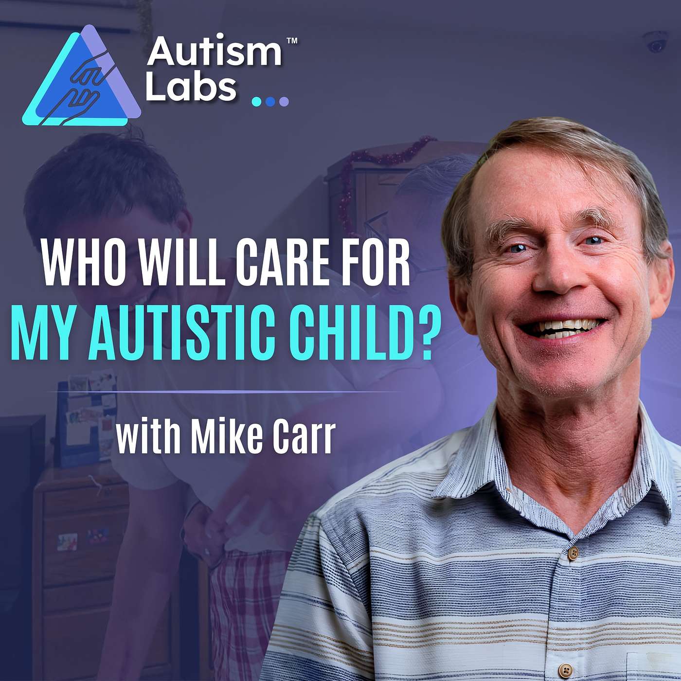 What Happens to My Autistic Child When I’m Gone? episode artwork