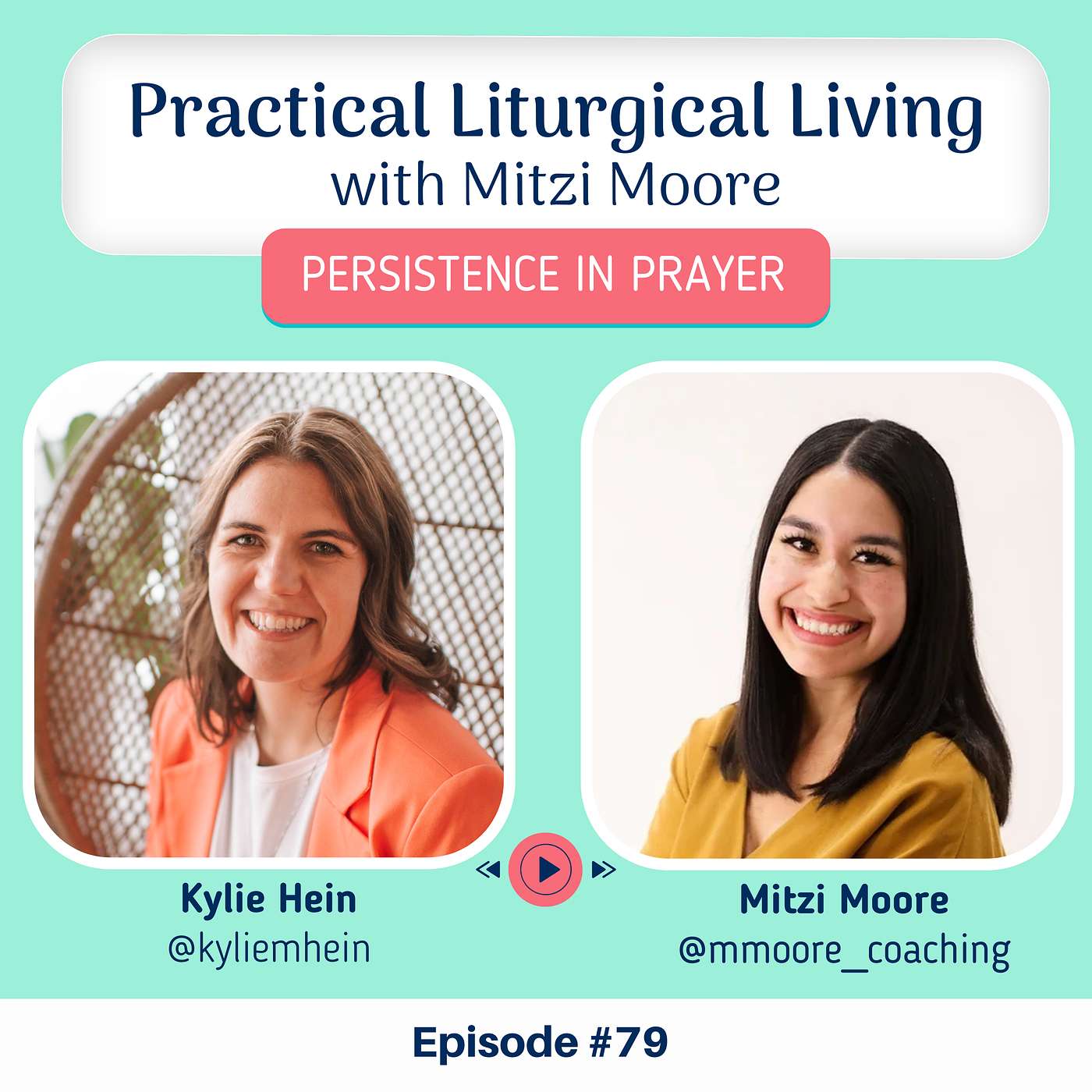 #79 Practical Liturgical Living with Mitzi Moore