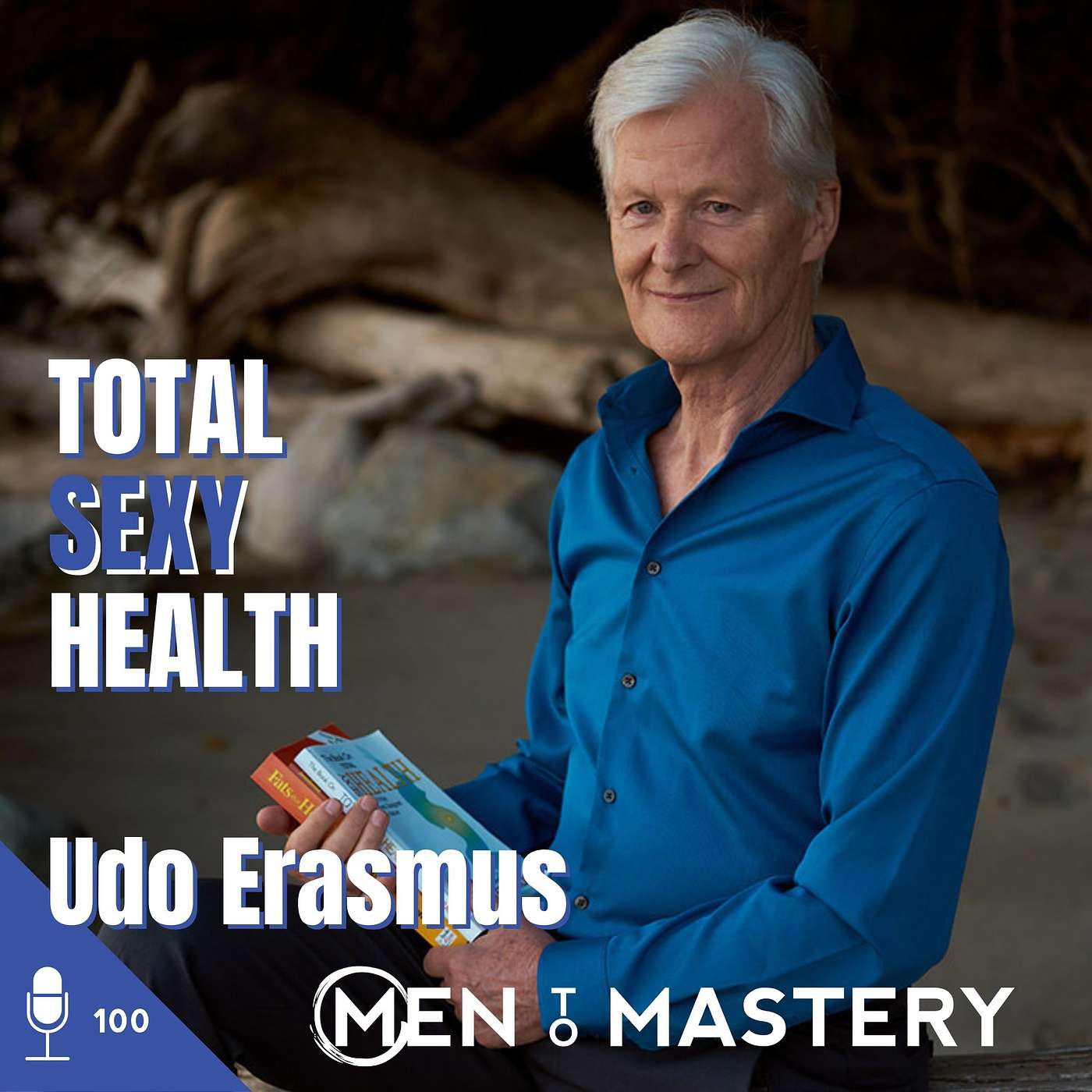 100 Udo Erasmus | Total Sexy Health