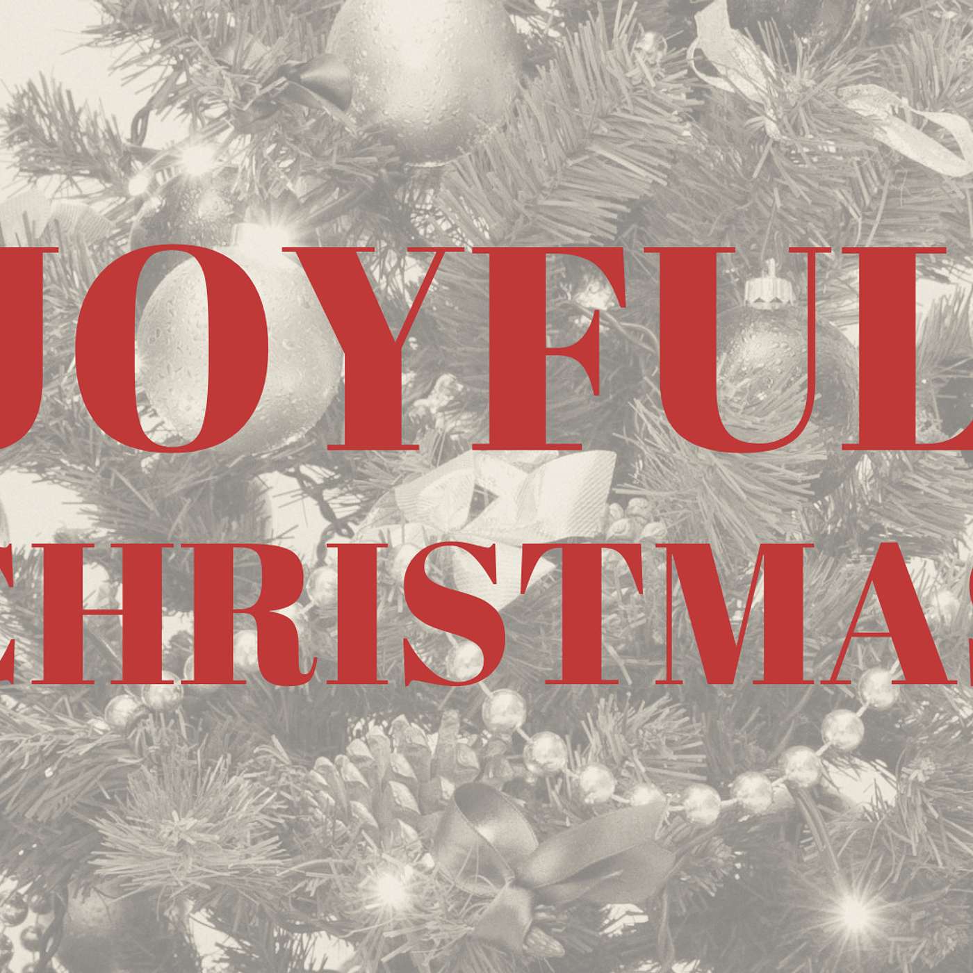 Joyful Christmas - The Power of Joy