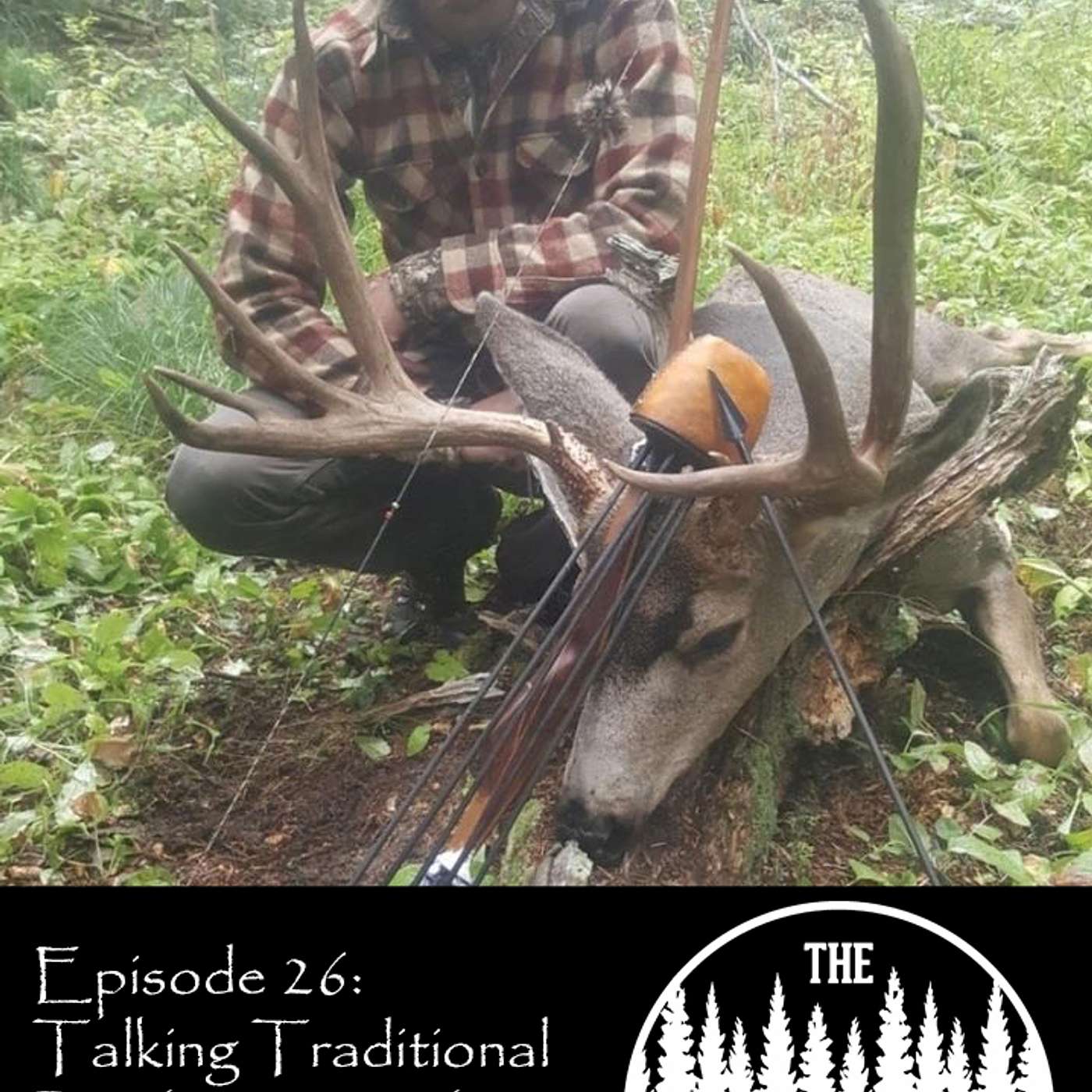 The Broken Arrow: Traditional Bowhunting Podcast