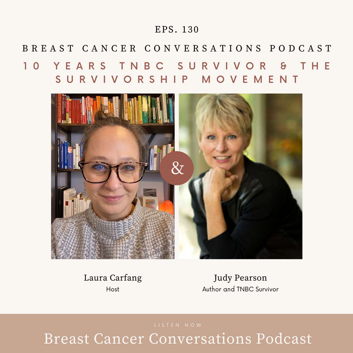 #130. 10 Years TNBC Survivor and the Survivorship Movement with Judy Pearson episode artwork