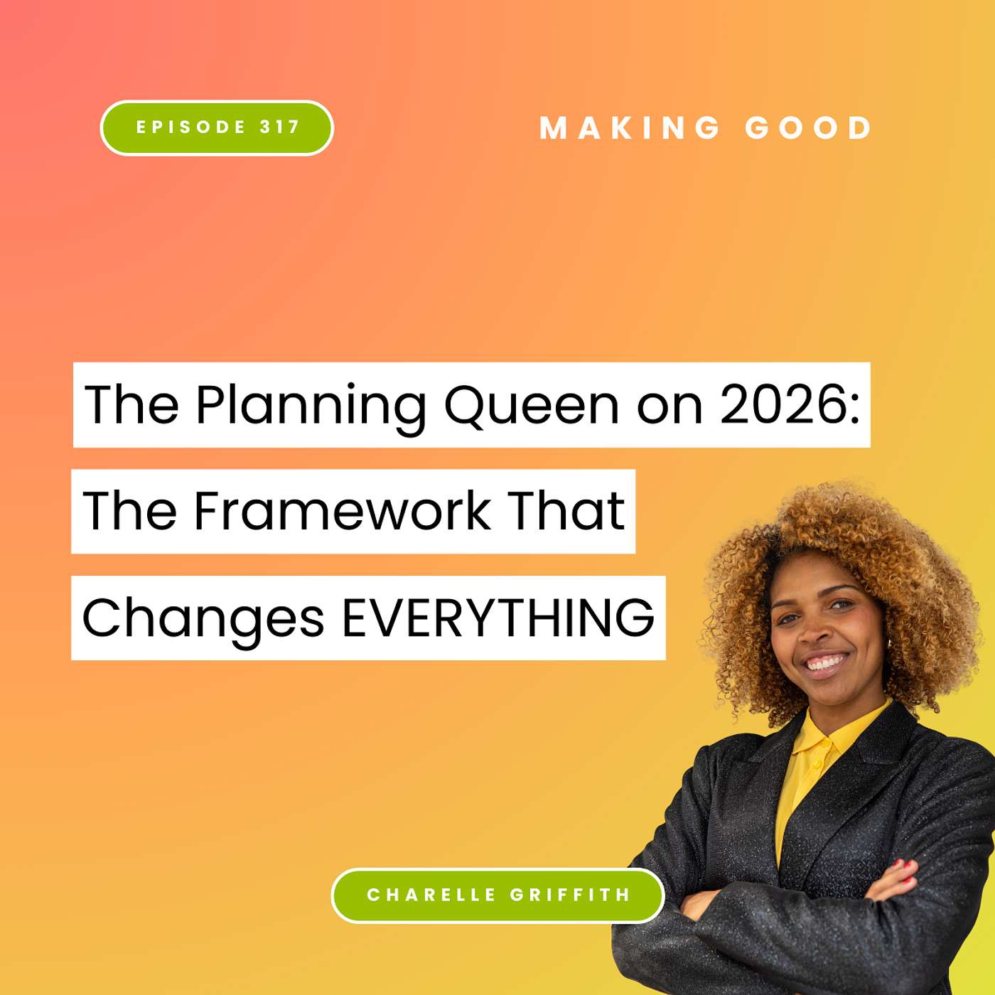 The Planning Queen on 2026: This is the Framework That Changes Everything | 317 The Planning Queen on 2026: This is the Framework That Changes Everything | 317