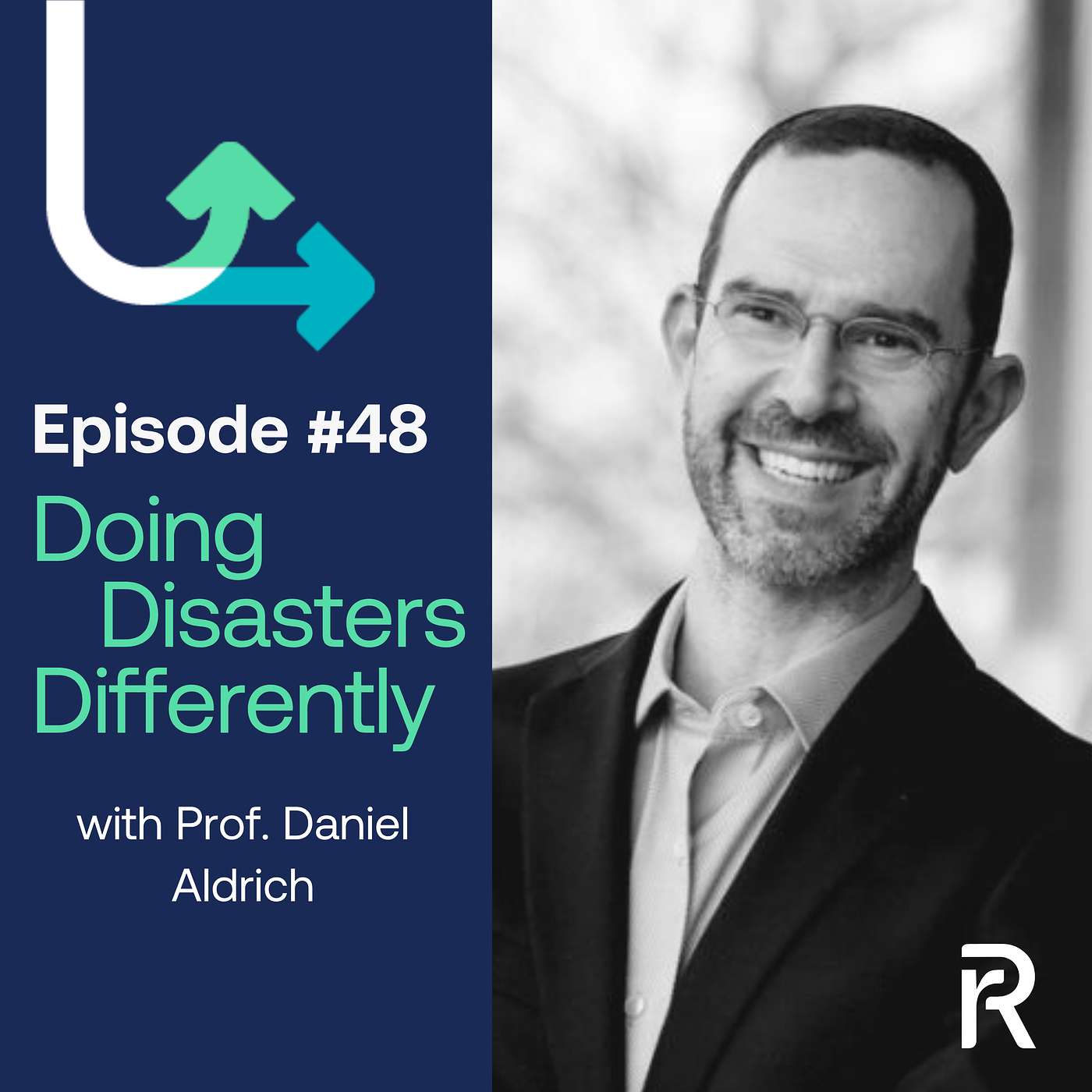 We Did It with Prof. Daniel Aldrich episode artwork