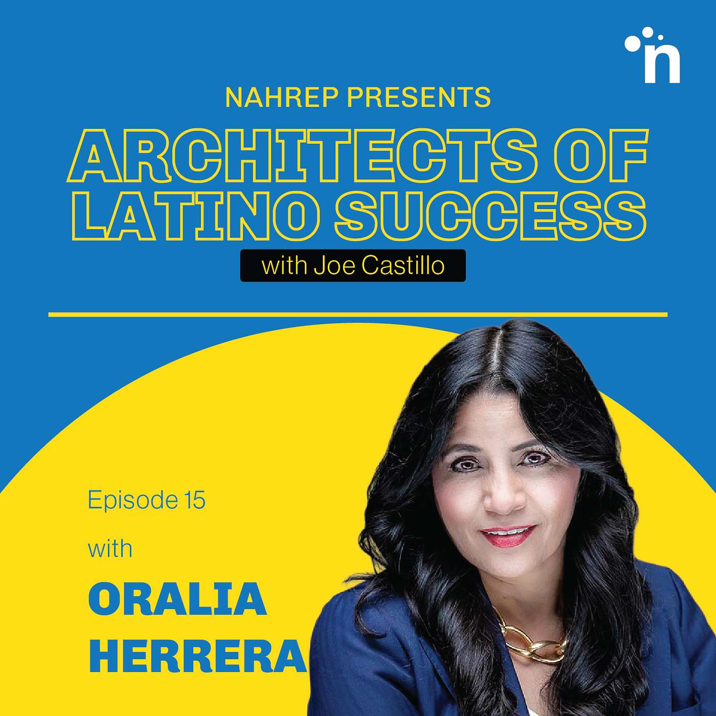 Episode 15 with Oralia Herrera episode artwork