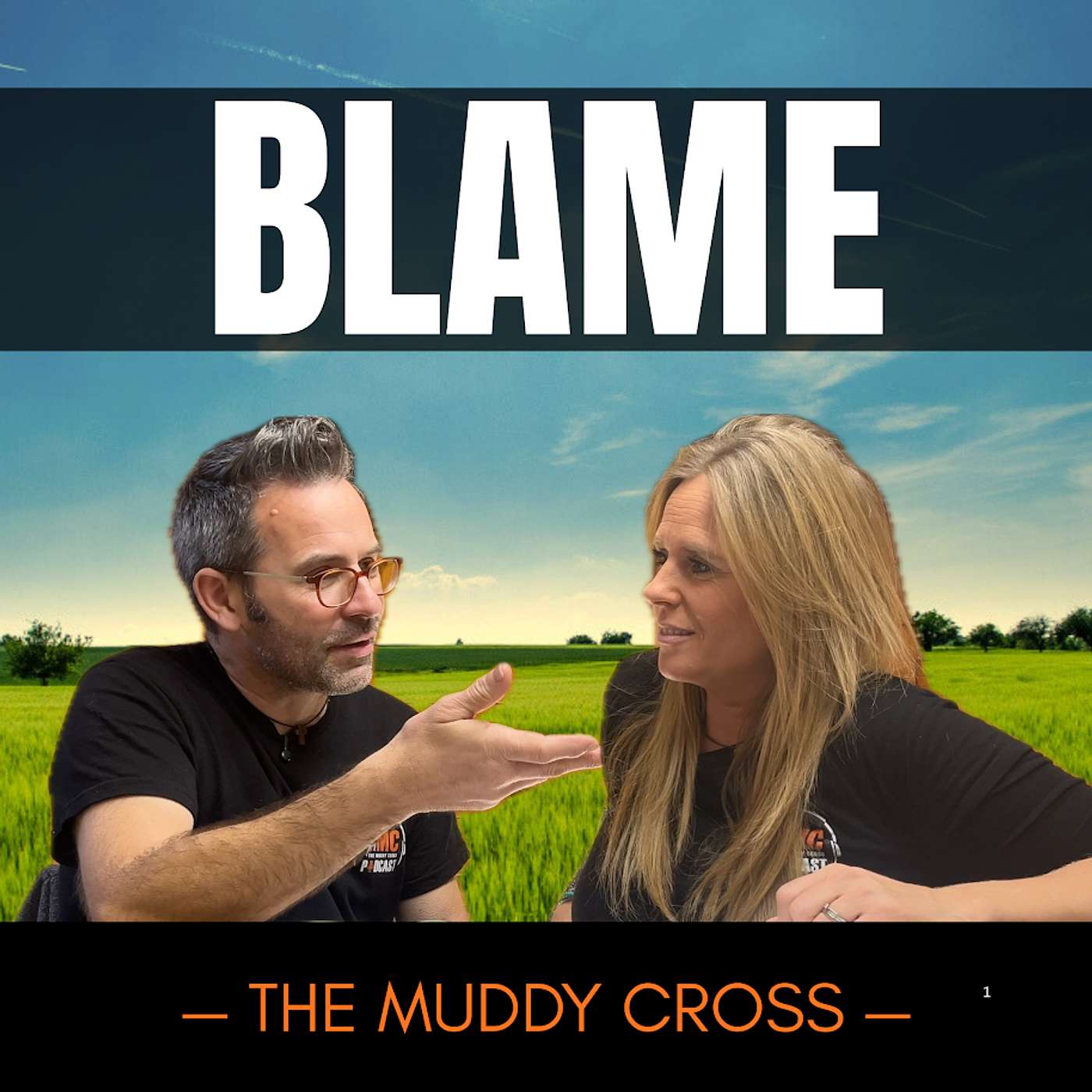 The Muddy Cross - Blame episode artwork
