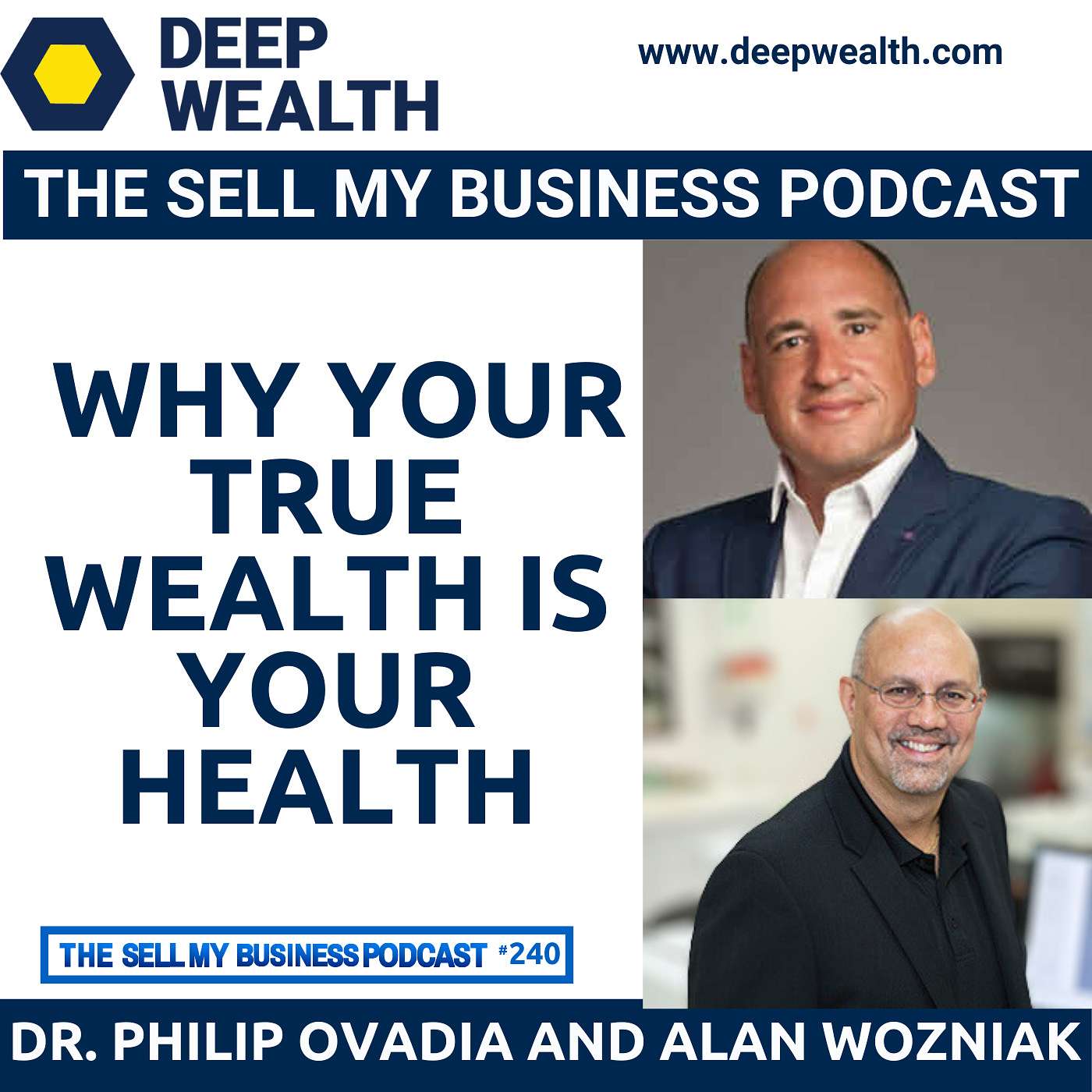 The Deep Wealth Podcast - Unlock Your Deep Wealth—In Business and Life