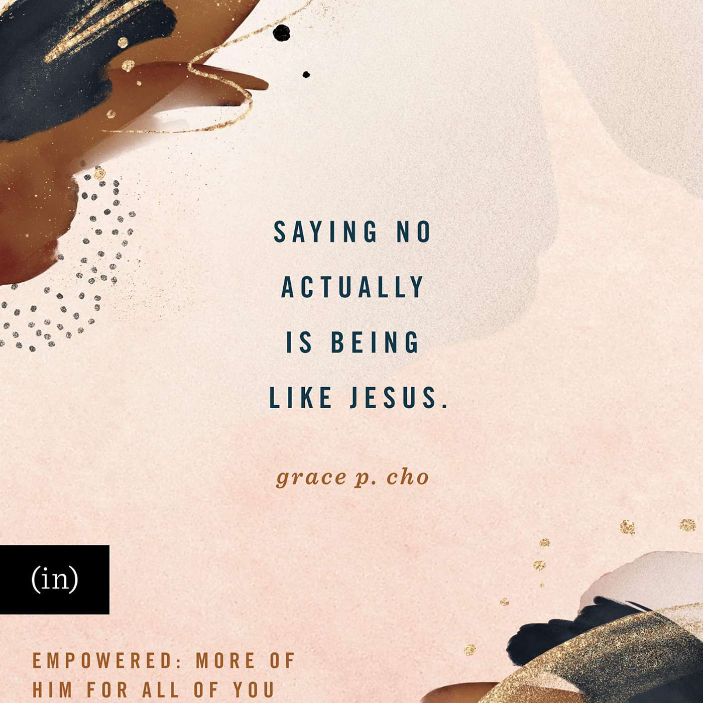 Empowered to Say No