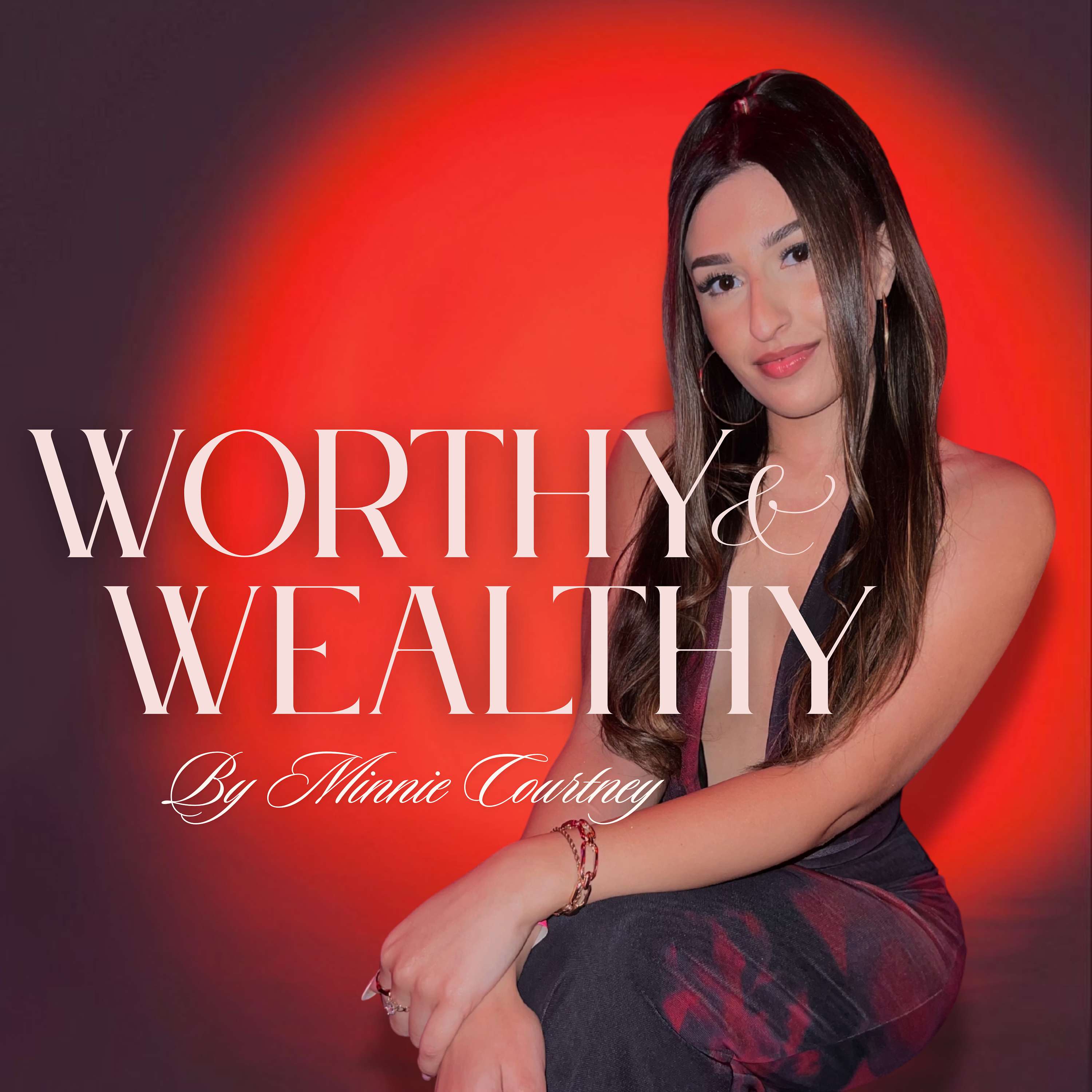 Worthy & Wealthy