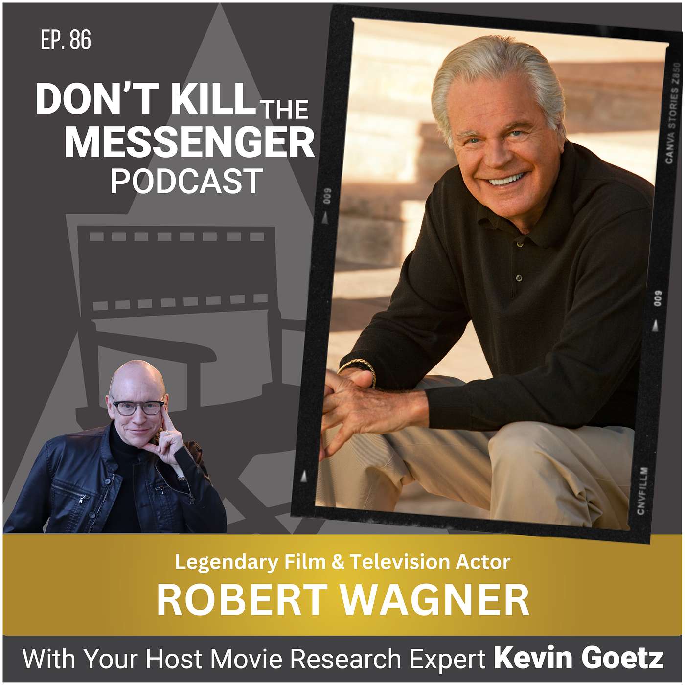 Robert Wagner (Legendary Actor) on Eight Decades in Hollywood, the Studio System, and a Life in Film & Television