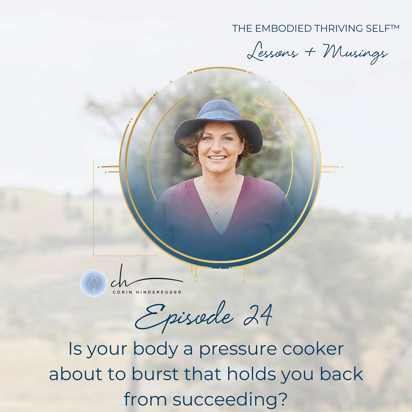 The Embodied Thriving Self Podcast