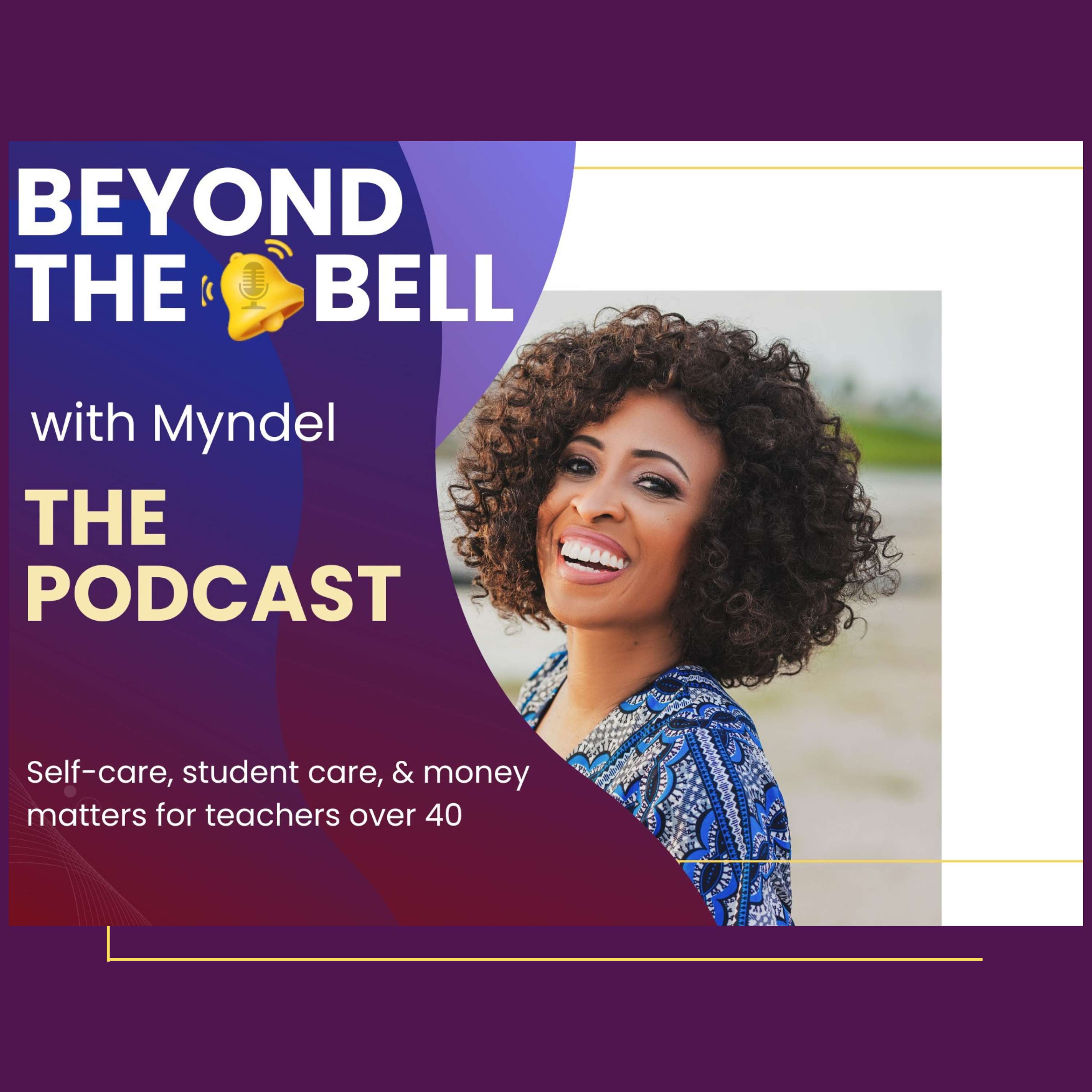 Beyond the Bell with Myndel: The Podcast