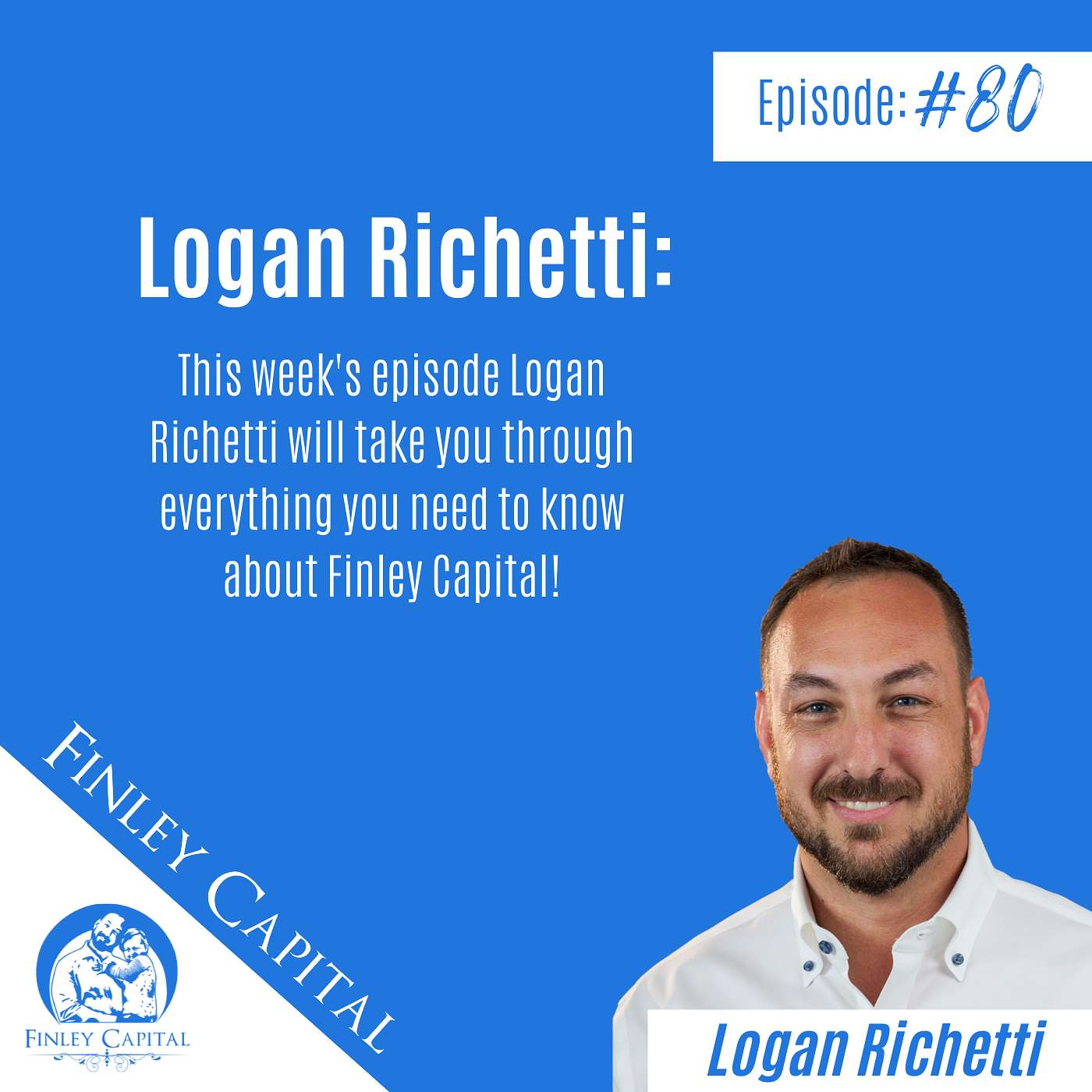 Finley Capital Podcast - #80 | The secret to reaching 1.3 Million Dollars in term sheets!