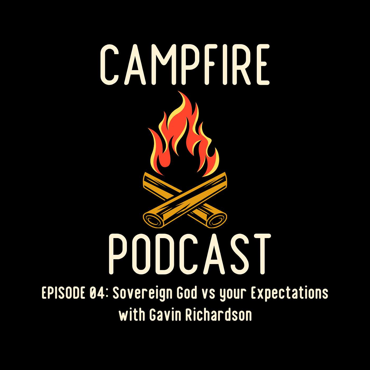 Episode 04: Sovereign God vs Your Expectations & Gavin Richardson's Redemption Story episode artwork