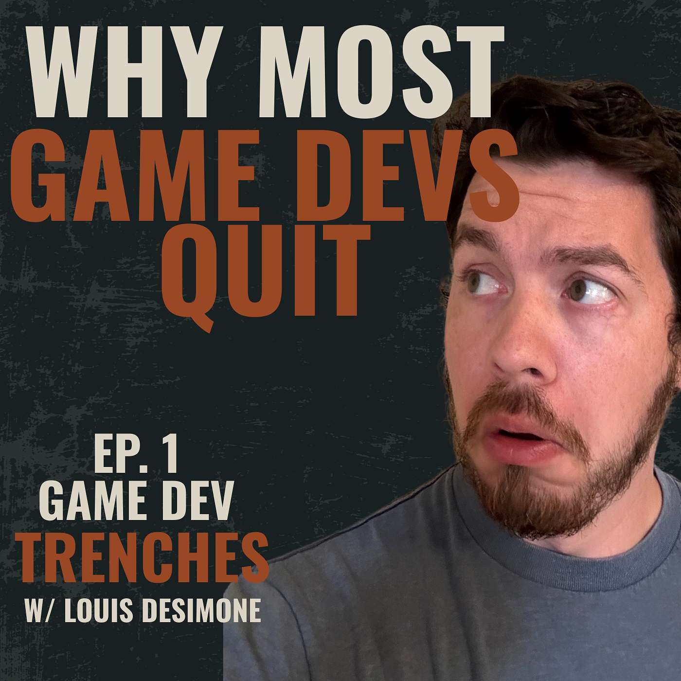Game Dev Trenches w/ Louis DeSimone