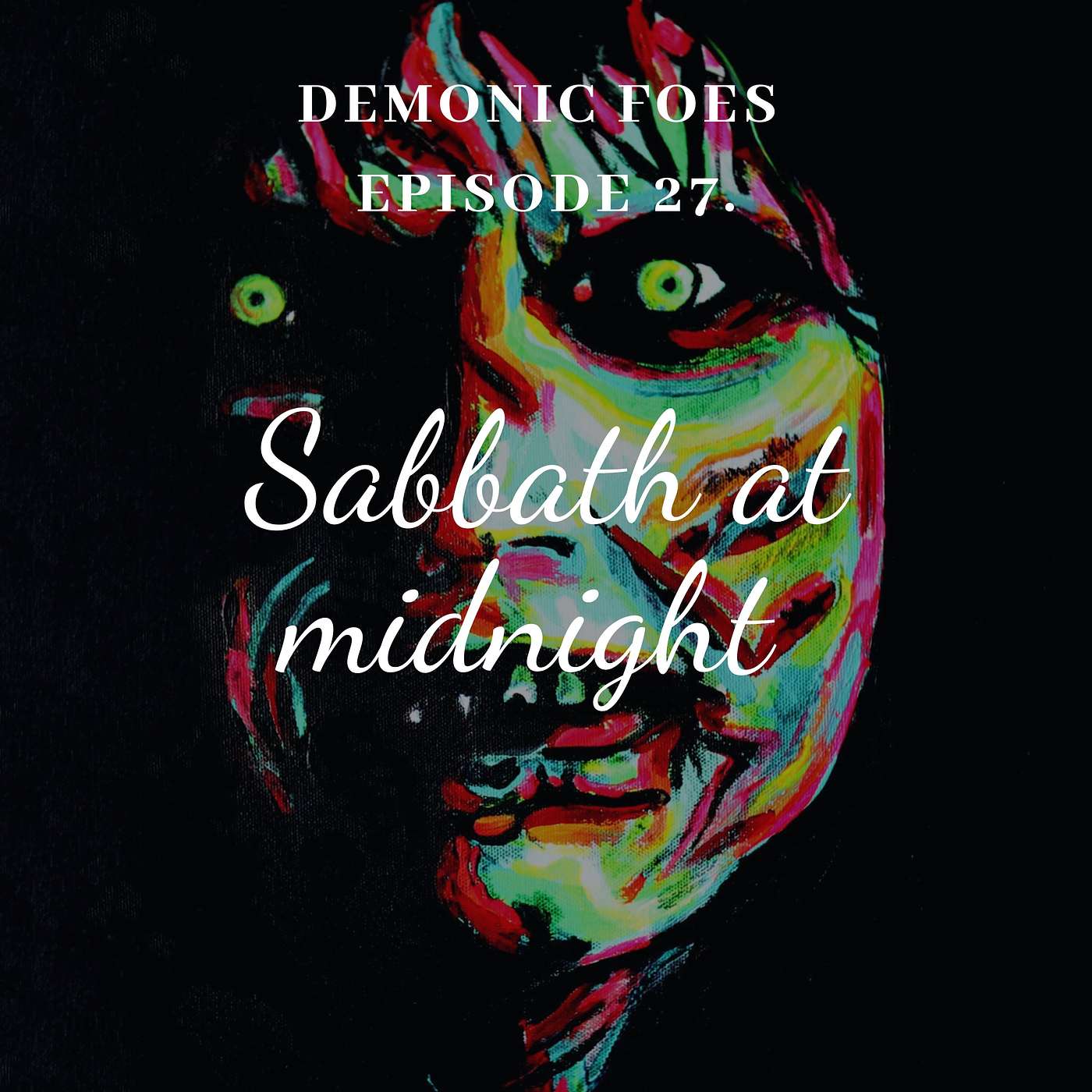 The Sabbath at Midnight
