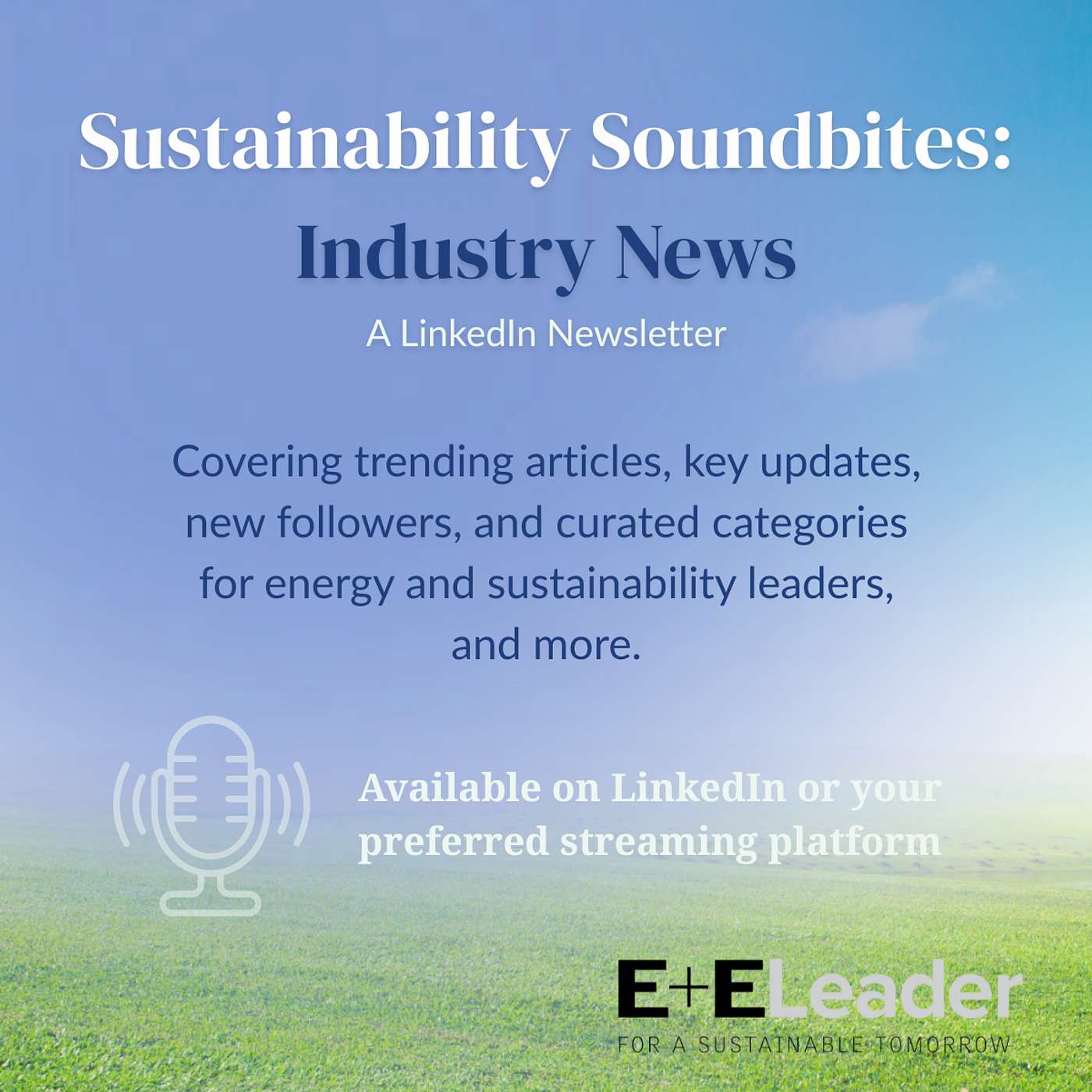 INDUSTRY NEWS: A LinkedIn Newsletter, August Edition