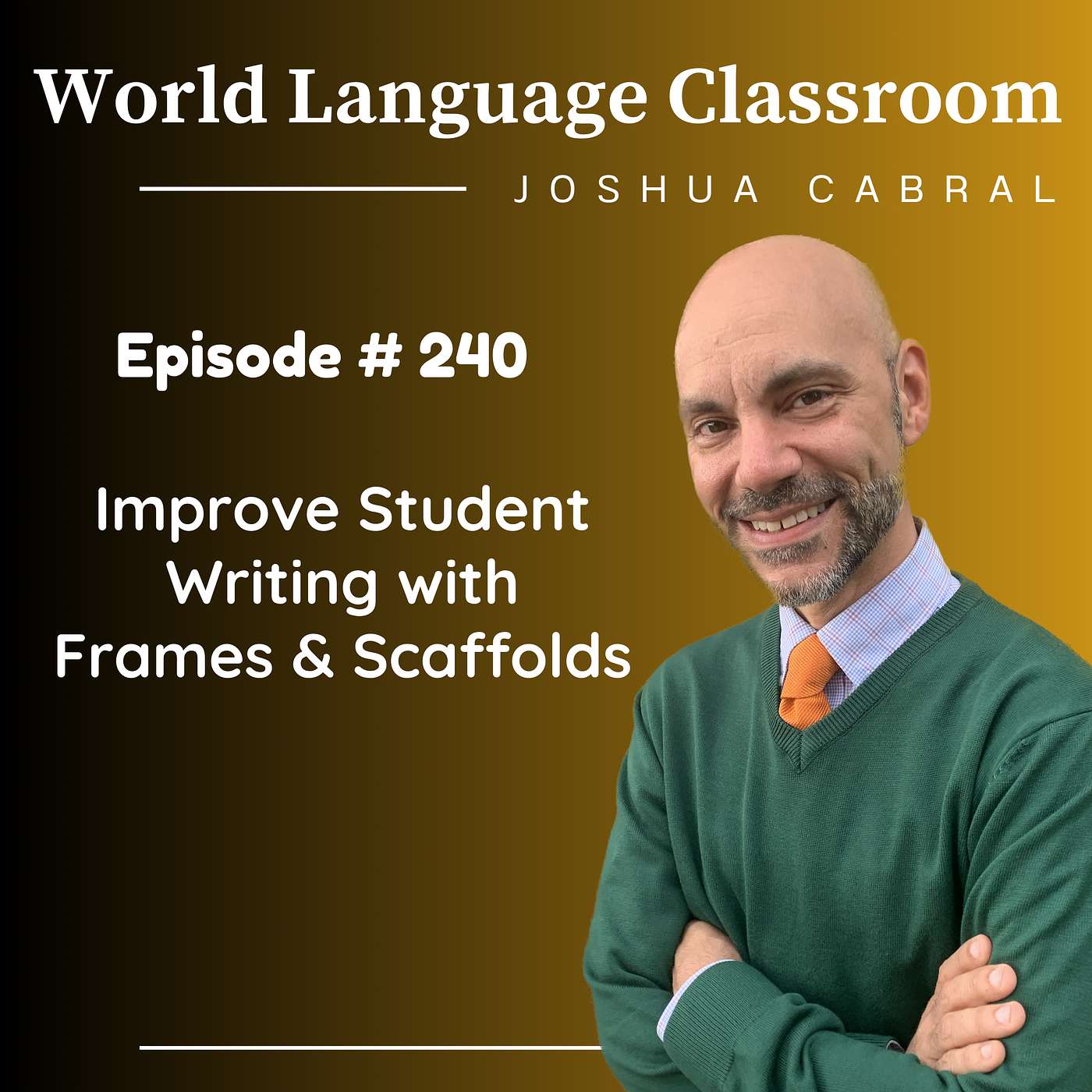 Improve Student Writing with Frames & Scaffolds