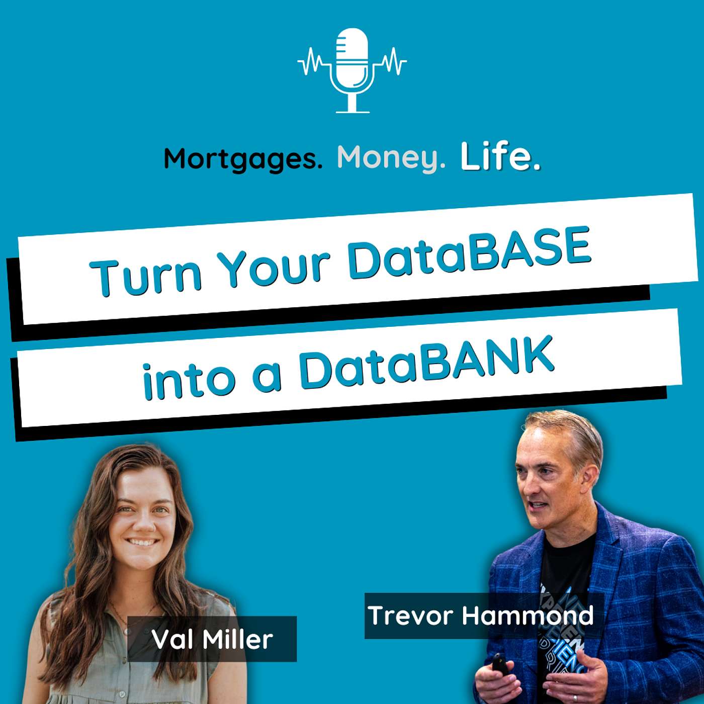 Mortgages. Money. Life.