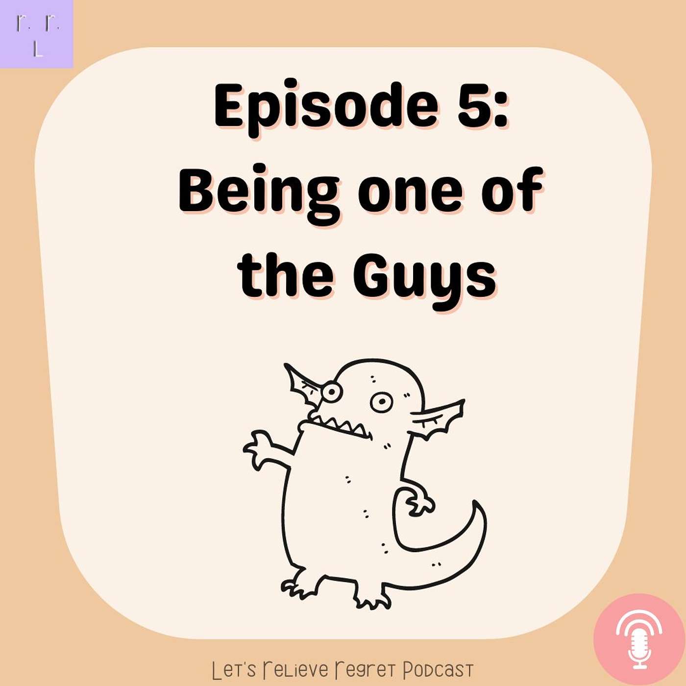 Let\'s Relieve Regret Podcast