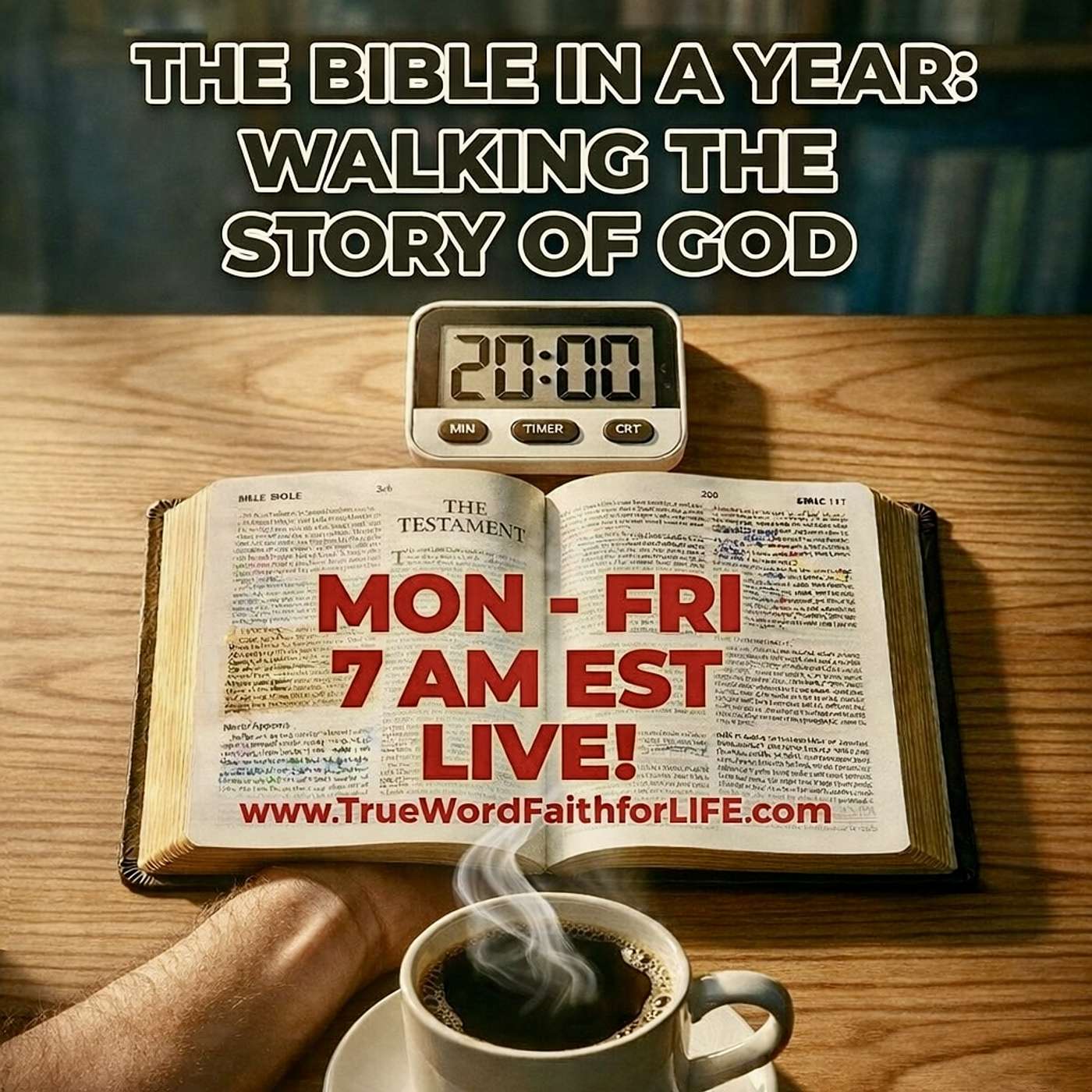 THE BIBLE IN A YEAR: WALKING THE STORY OF GOD Day 1