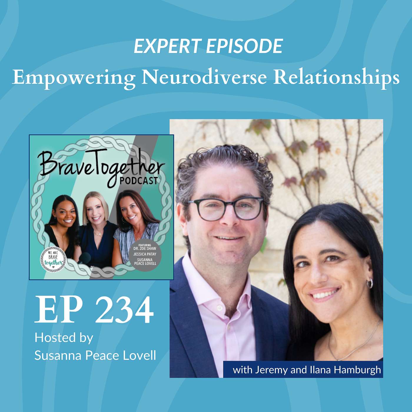EXPERT: Empowering Neurodiverse Relationships with Jeremy and Ilana Hamburgh