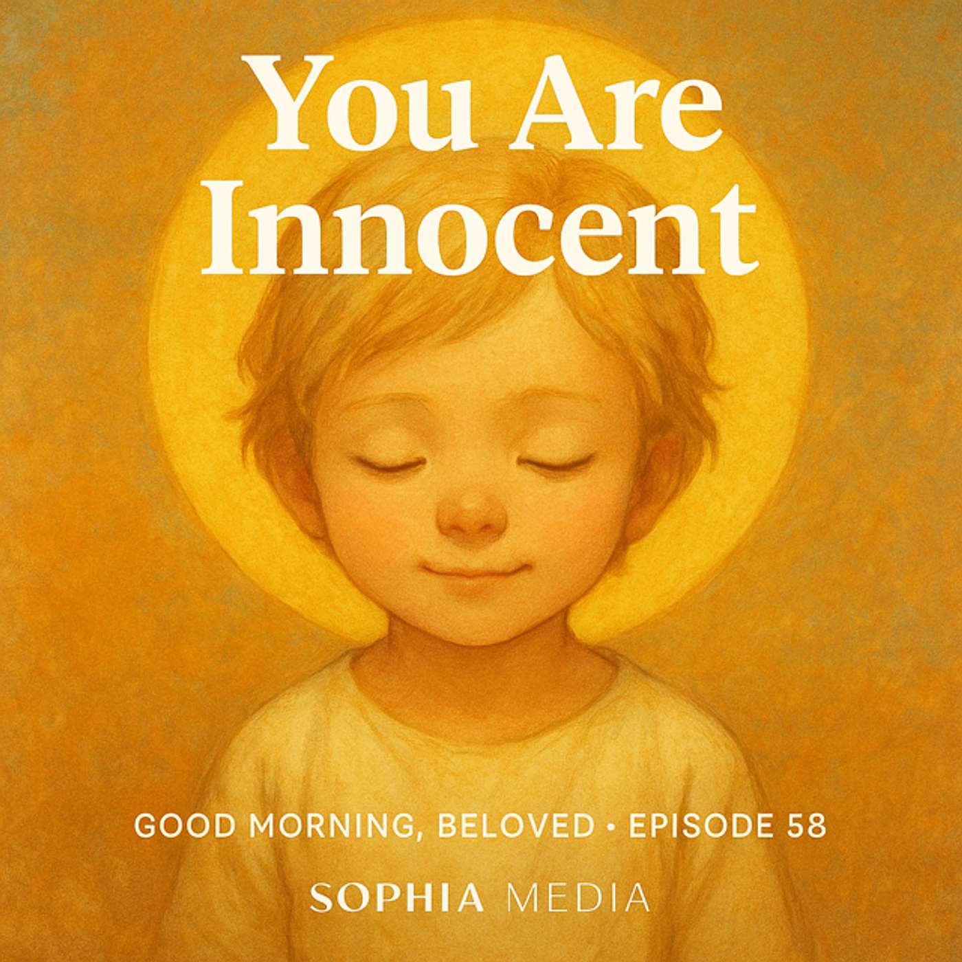 Good Morning, Beloved, E58: You Are Innocent