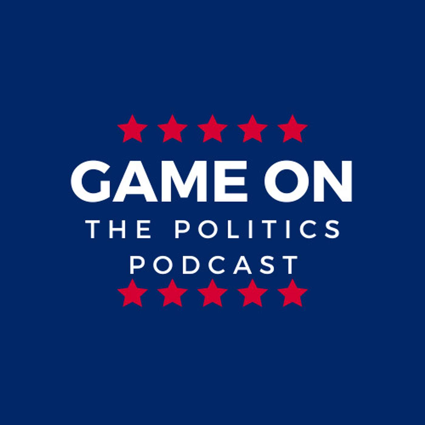 Game On: The Politics Podcast