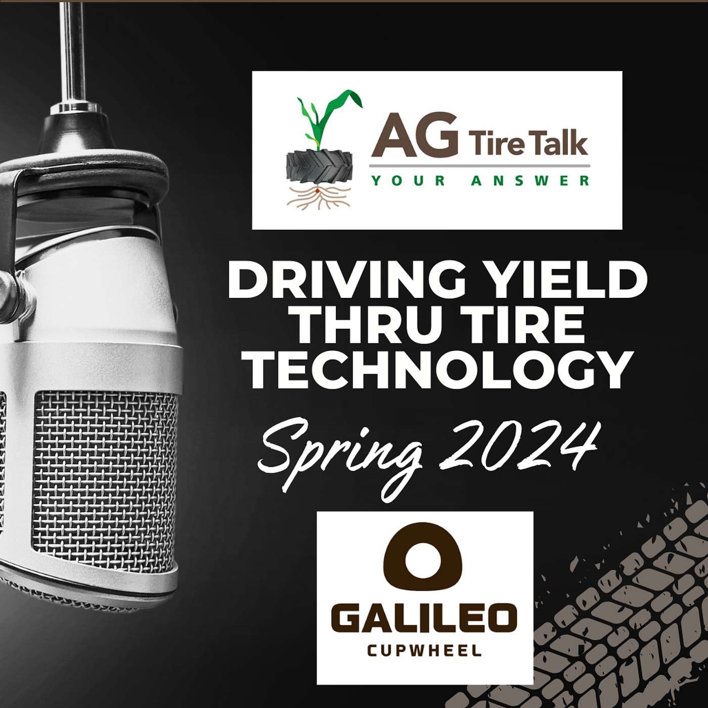 AG Tire Talk’s Driving Yield thru Tire Technology