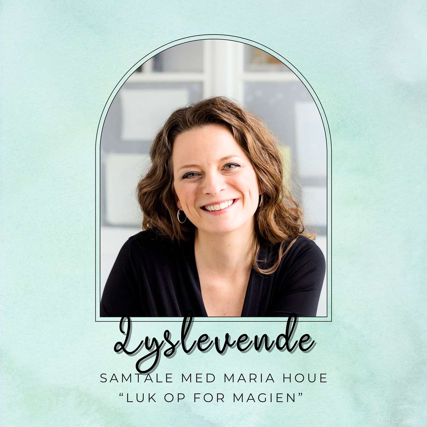 13. Maria Houe - "Luk op for magien" (Episode 13)