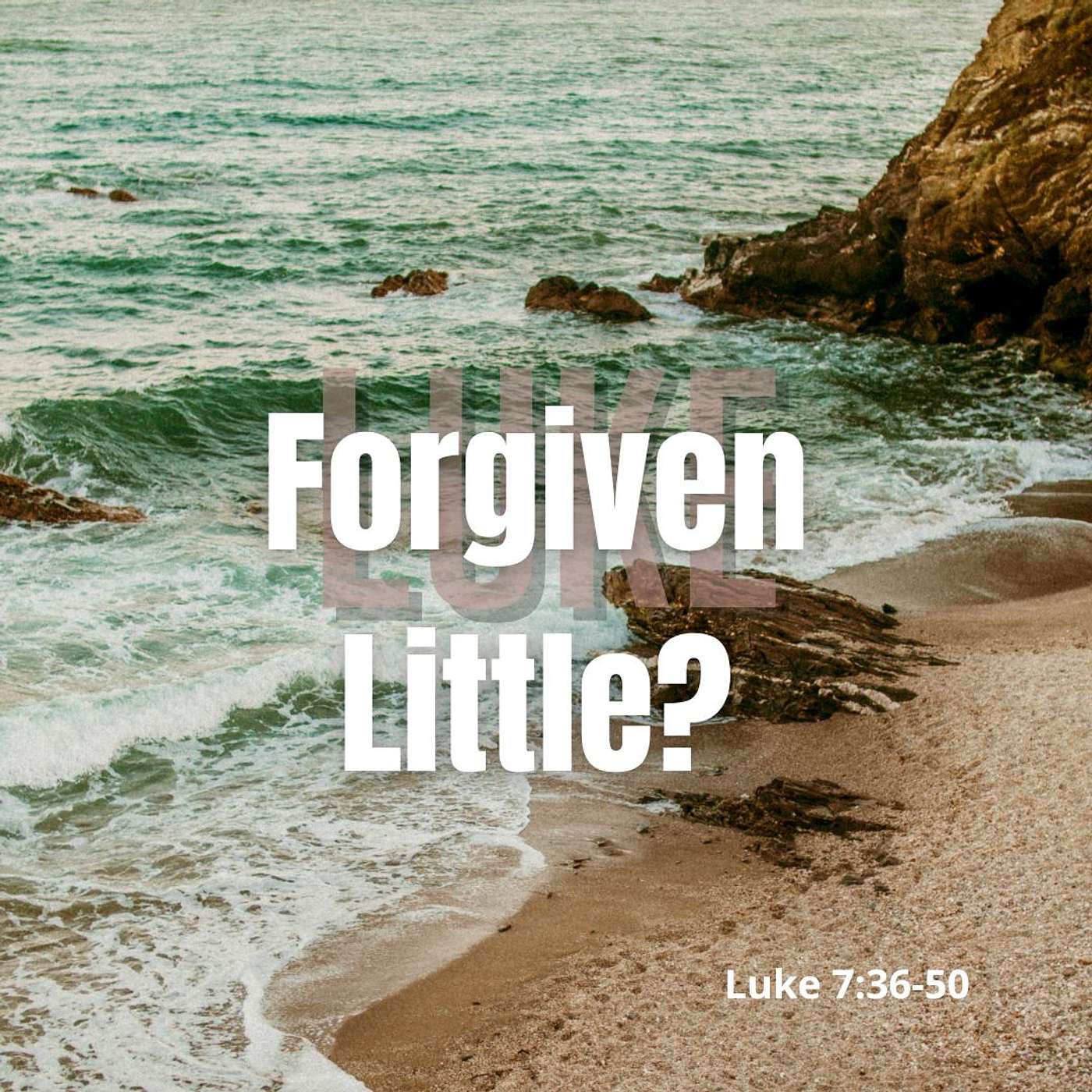 Forgiven Little?