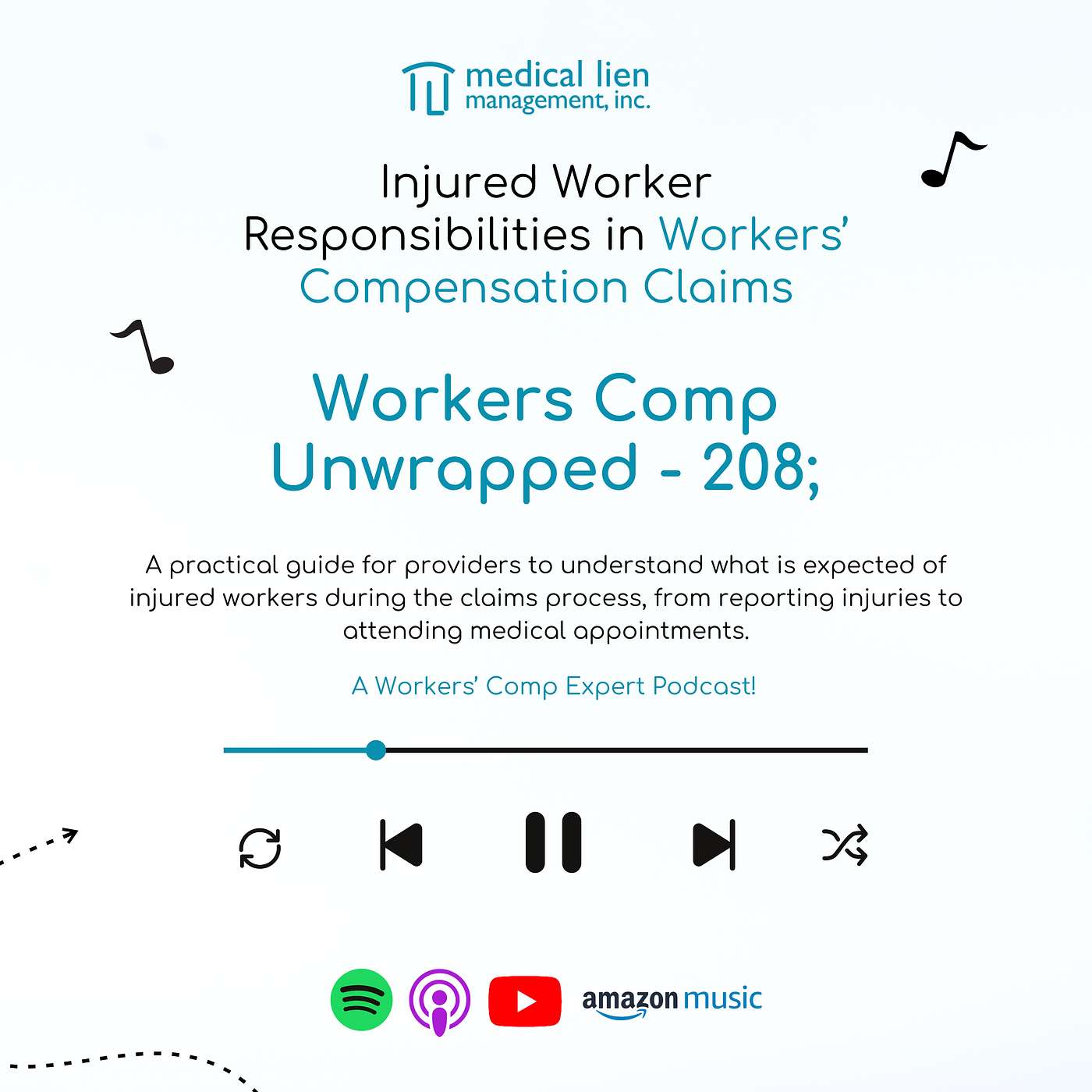 Workers’ Comp Unwrapped 208: Injured Worker Responsibilities in Workers’ Compensation Claims
