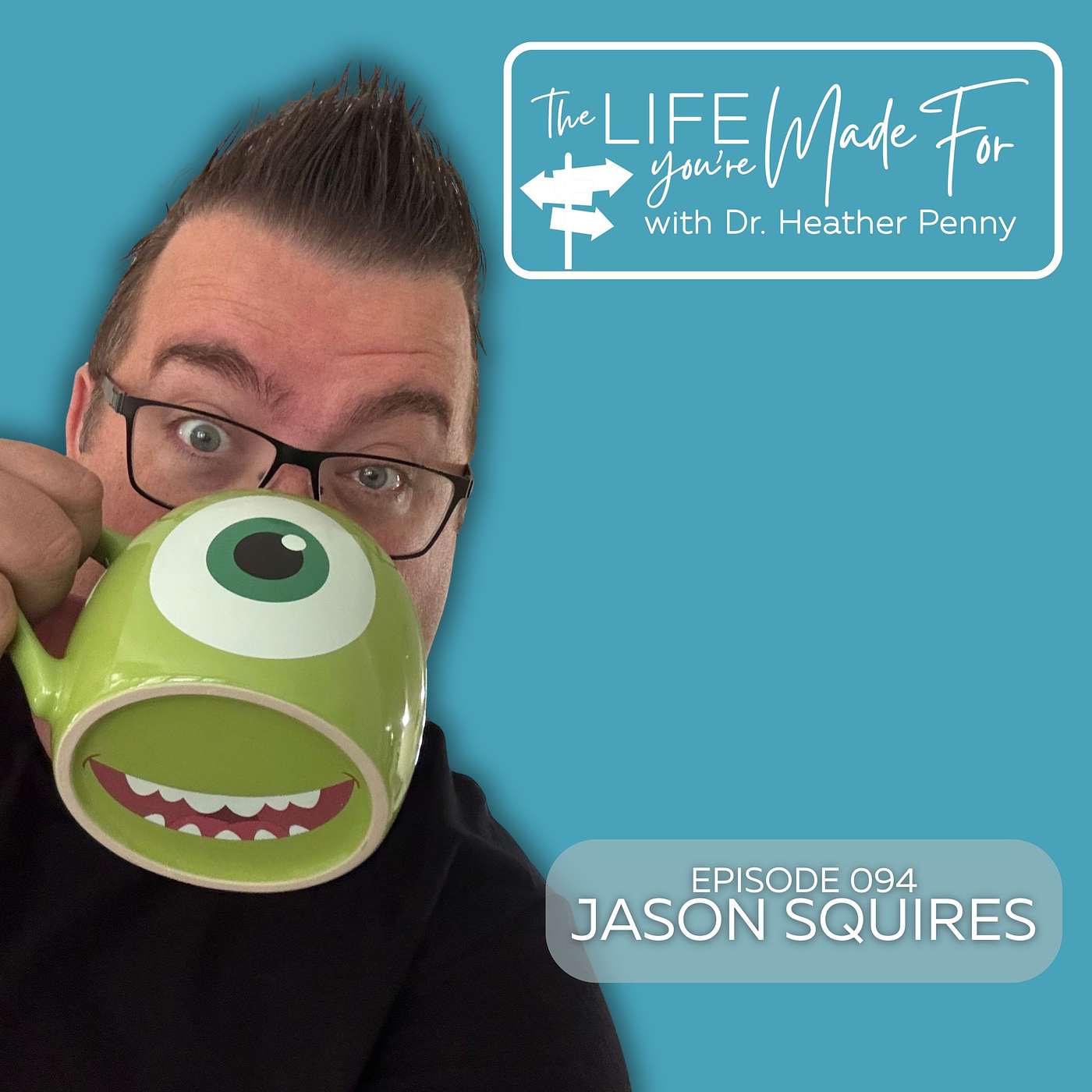 The Life You\'re Made For with Dr. Heather Penny