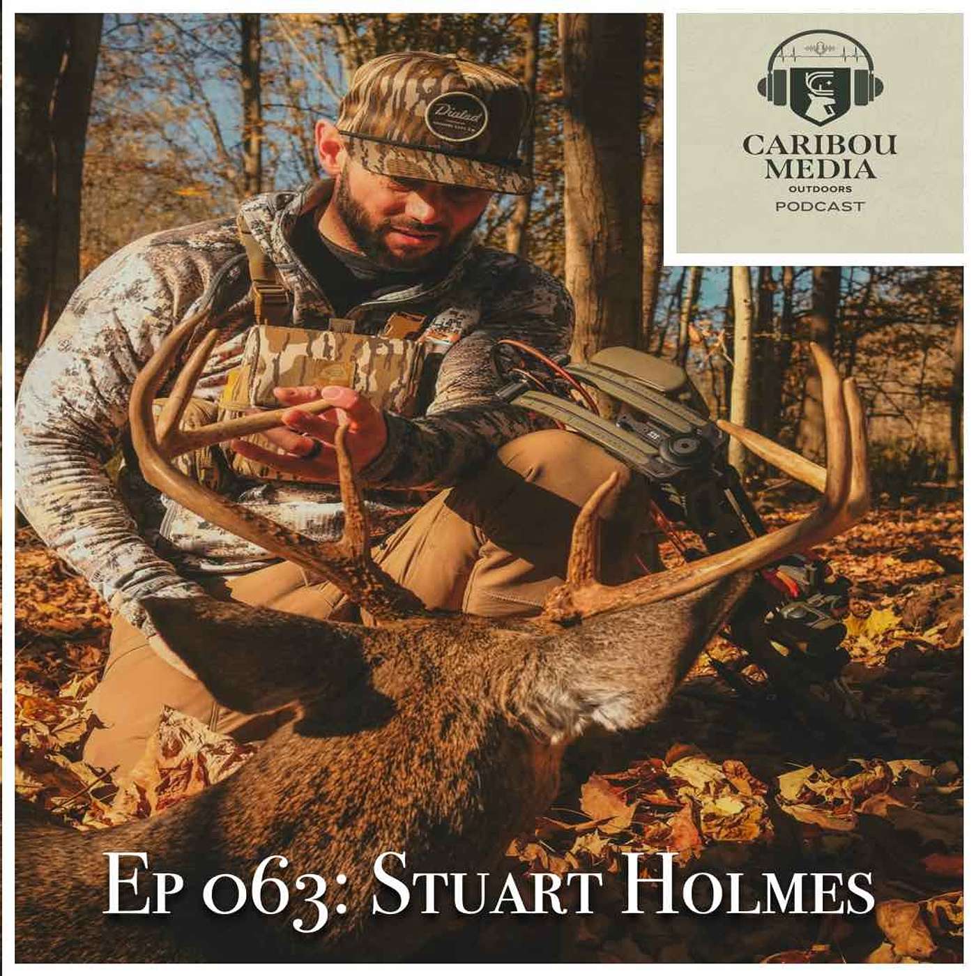 Ep 063: Stuart Holmes | South Dakota Mule Deer | Ohio Whitetail | and NEW Gear! Ep 063: Stuart Holmes | South Dakota Mule Deer | Ohio Whitetail | and NEW Gear!
