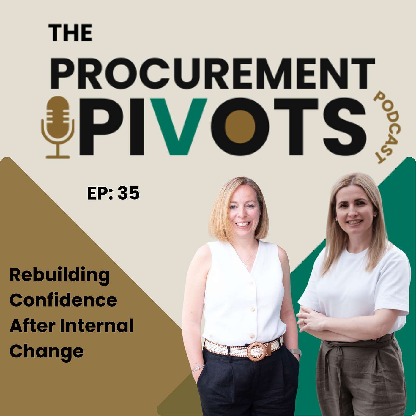 EP 35: Rebuilding Confidence After Internal Change