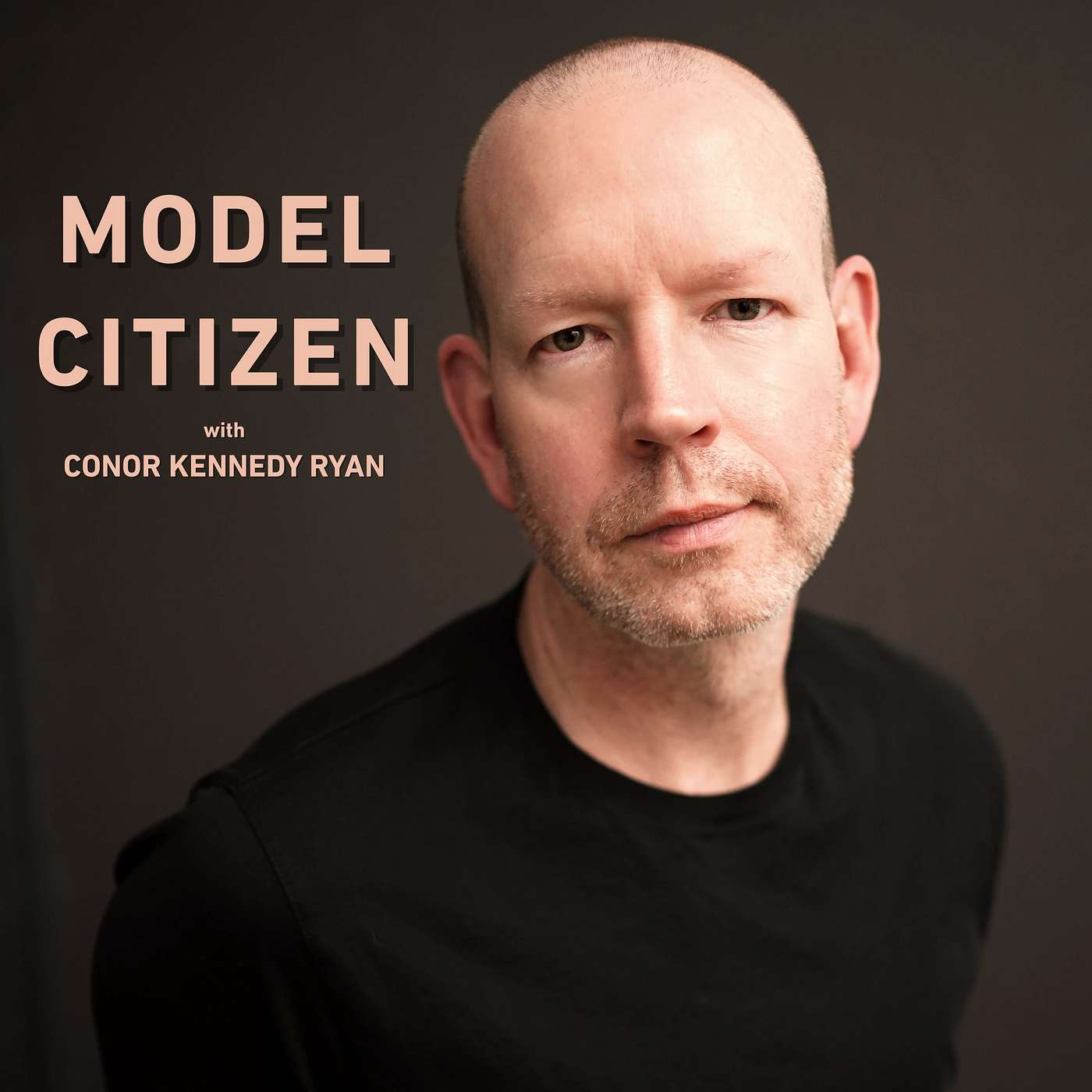MODEL CITIZEN with Conor Kennedy Ryan